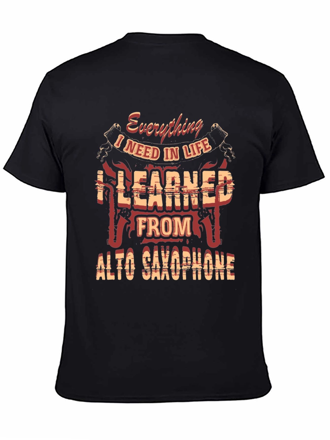 Black Alto Saxophone T-Shirt - Everything I Need in Life! view 4