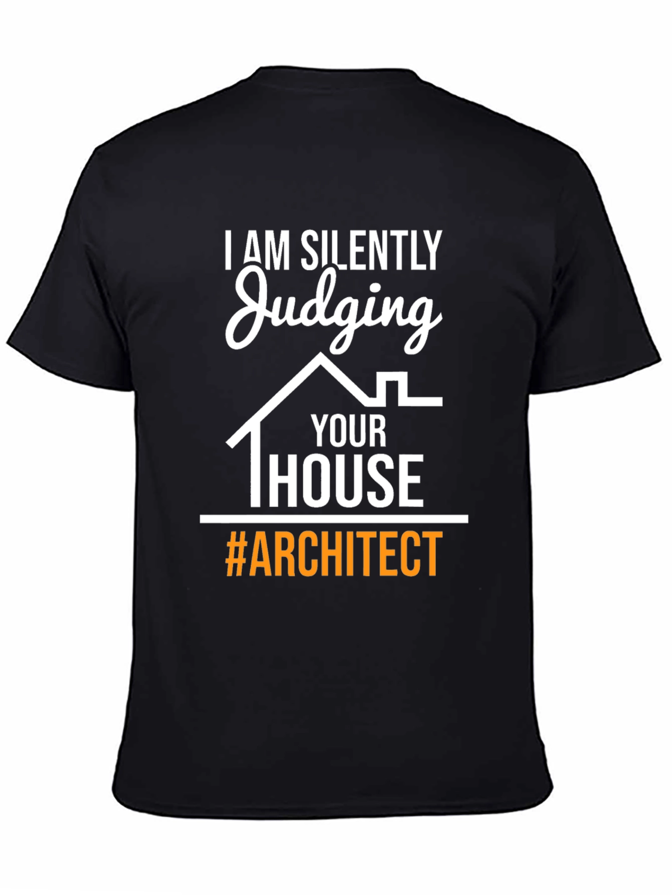 Black Judging Your House Architect T-Shirt view 4