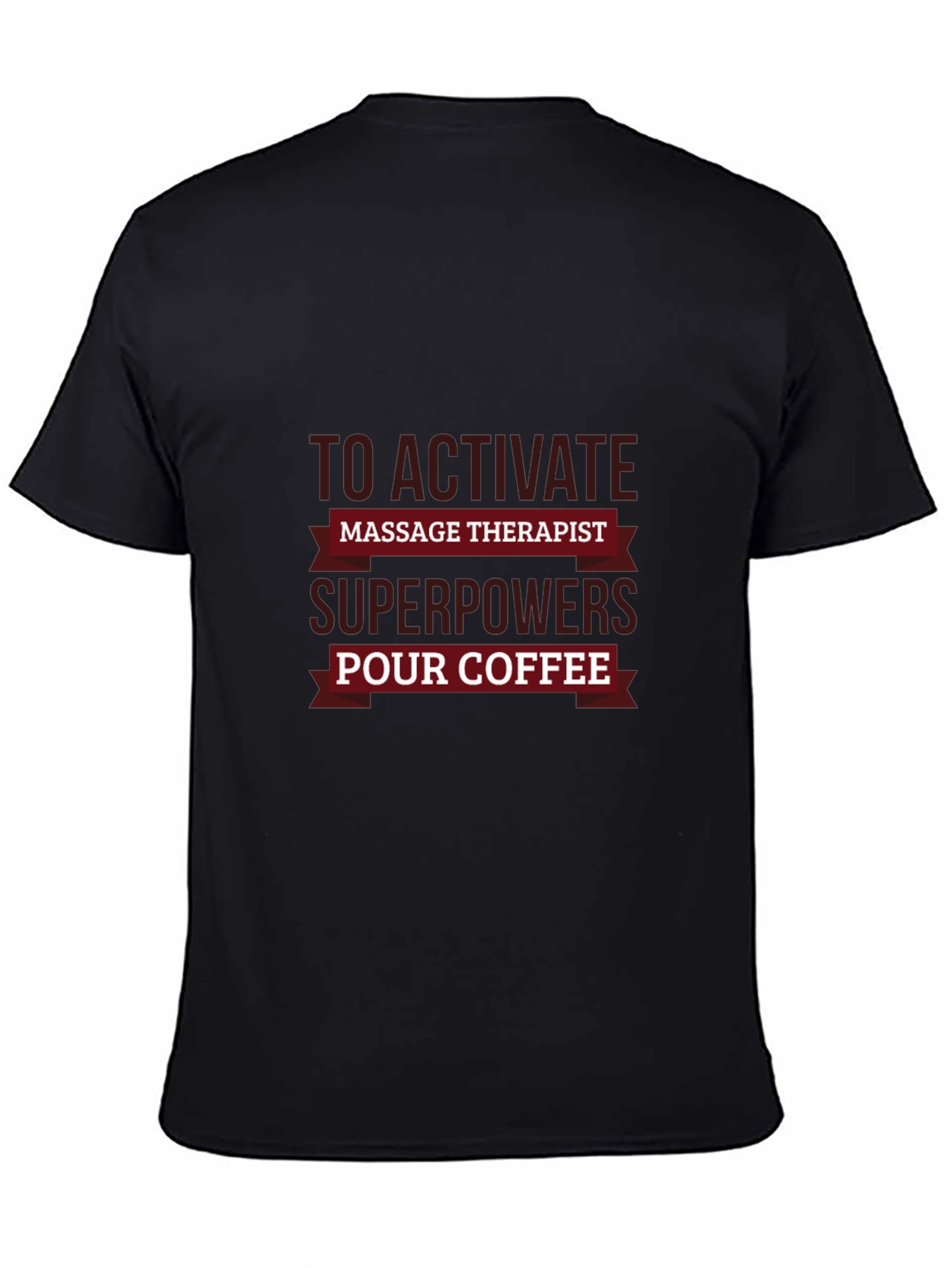 Black Massage Therapist Superpowers Coffee Black T-Shirt view 4