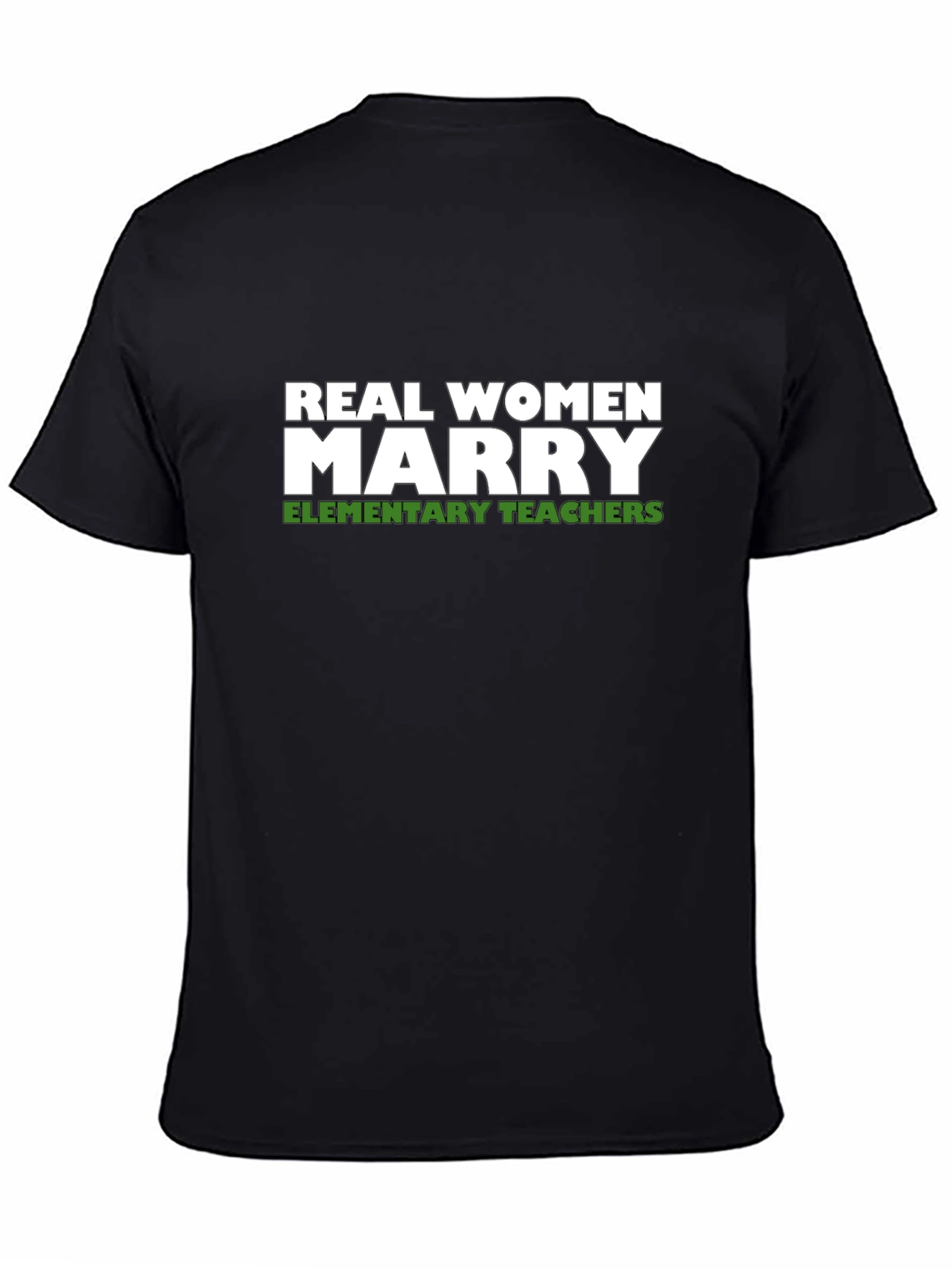 Black Real Women Marry Elementary Teachers Graphic Tee view 4