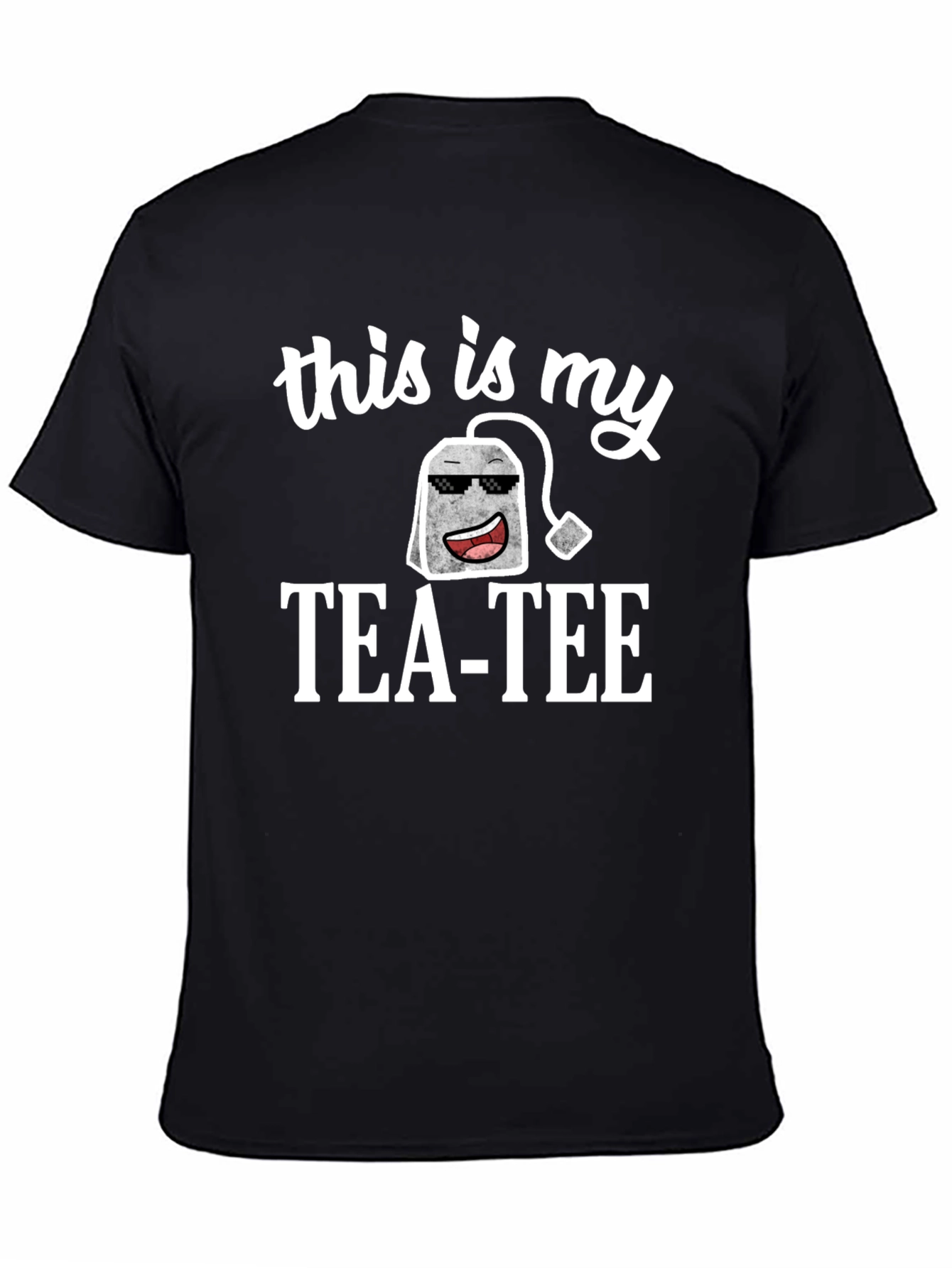 Black This is My Tea-Tee Funny T-Shirt view 4