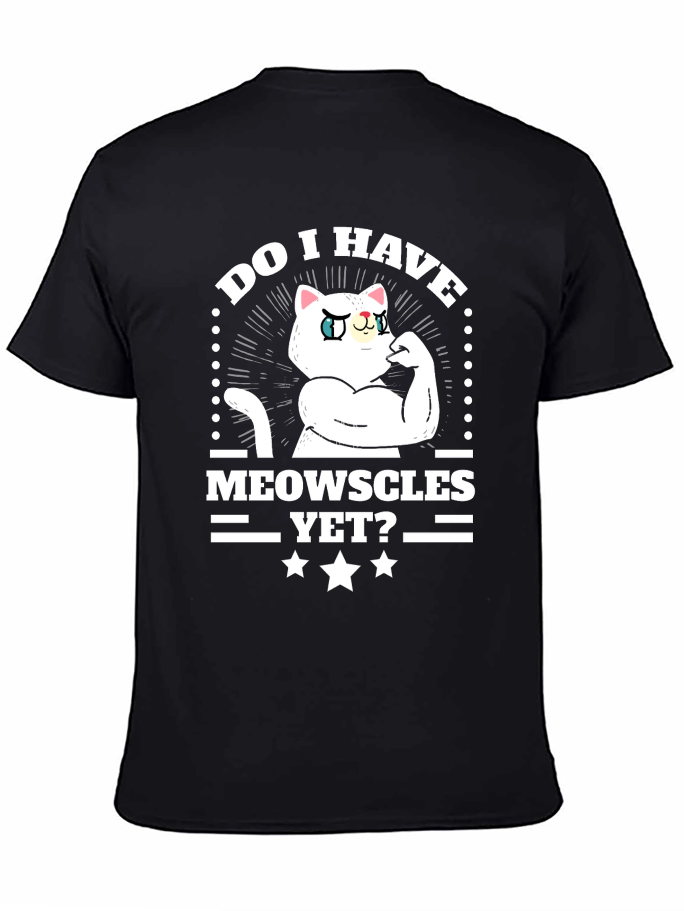 Black Funny Cat Muscles T-Shirt - Do I Have Meowscles Yet? view 4