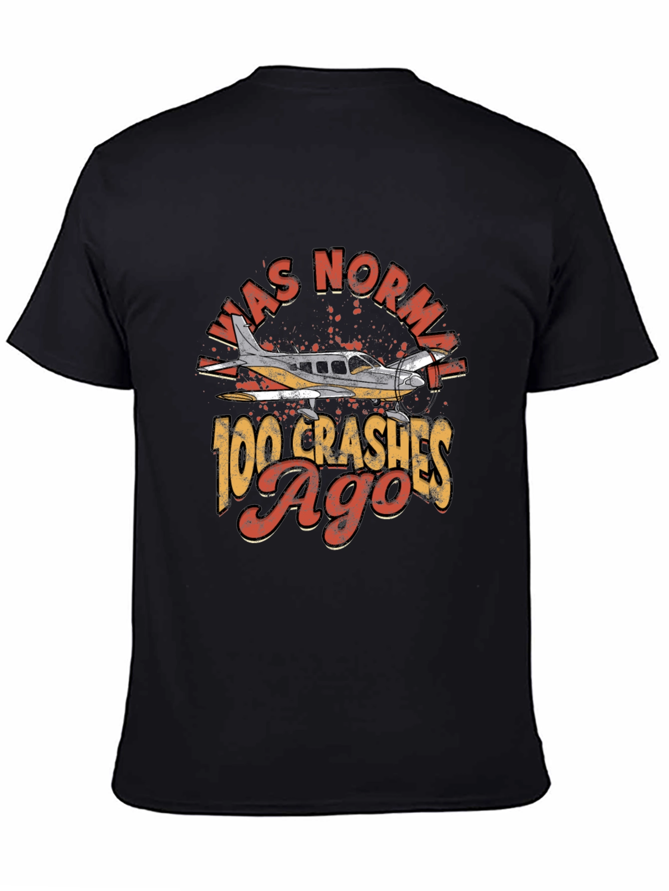 Black Was Normal 100 Crashes Ago Pilot T-Shirt view 4