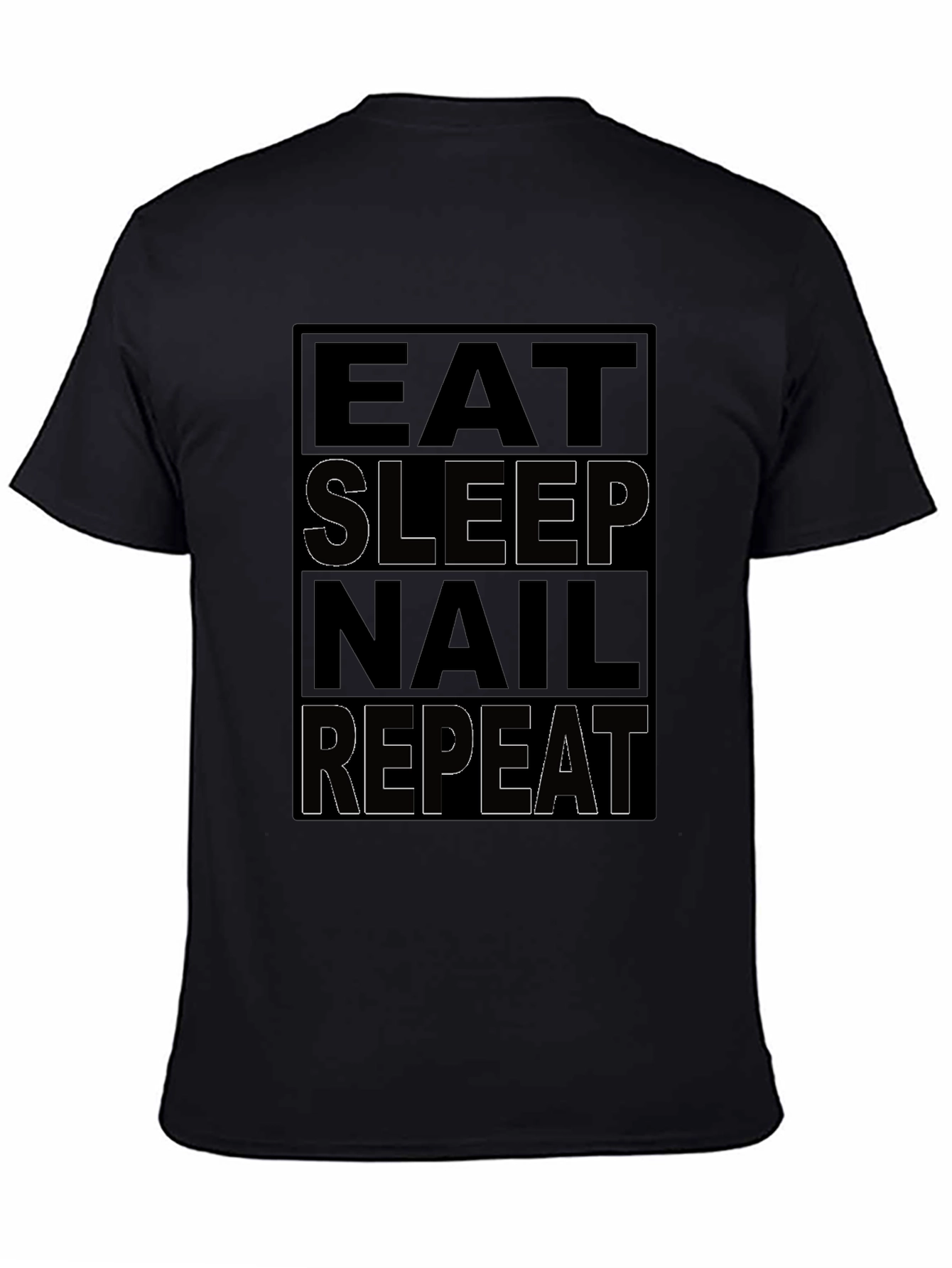 Black Eat Sleep Nail Repeat Black T-Shirt view 4