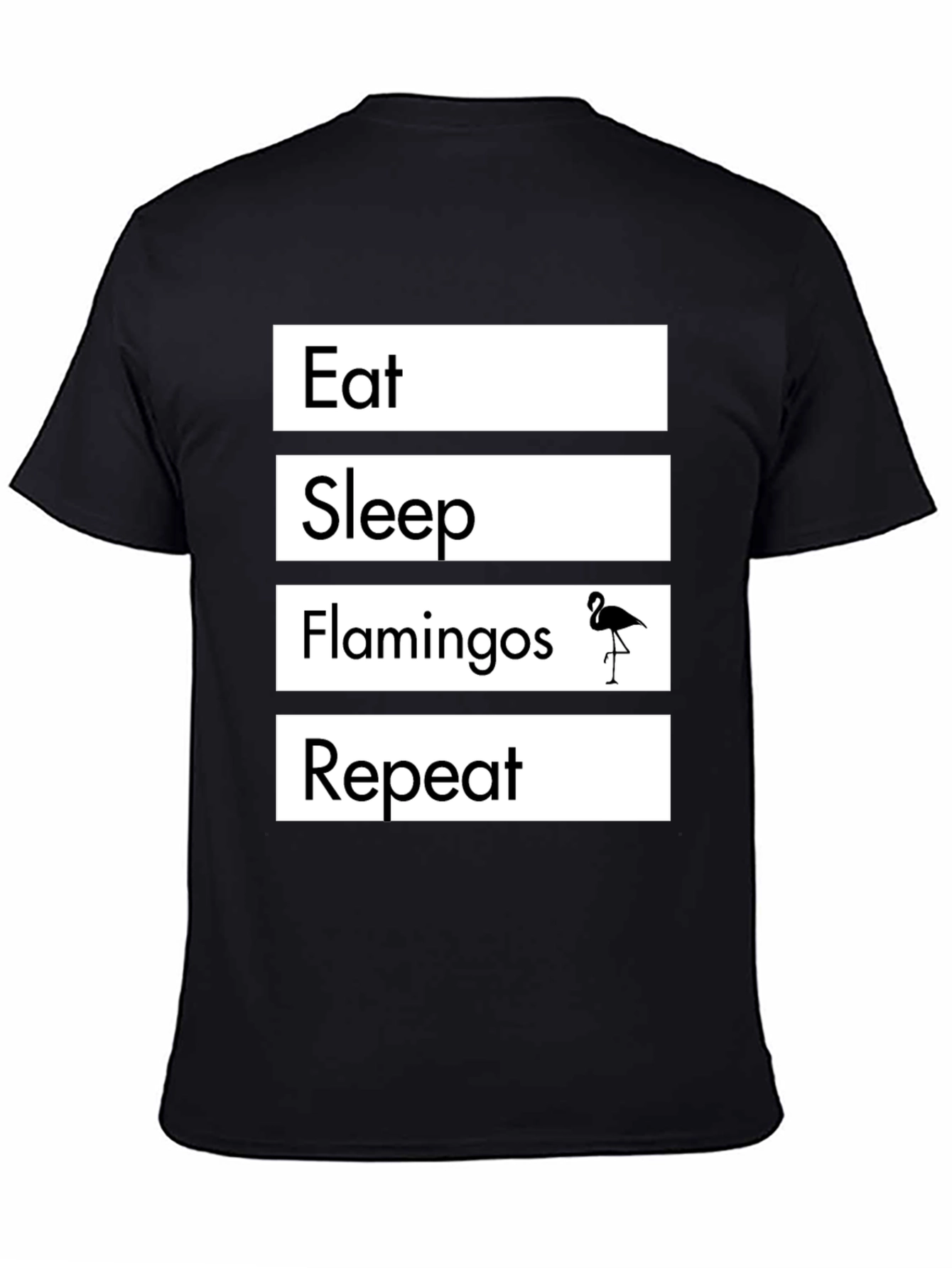 Black Eat Sleep Flamingos Repeat T-Shirt view 4