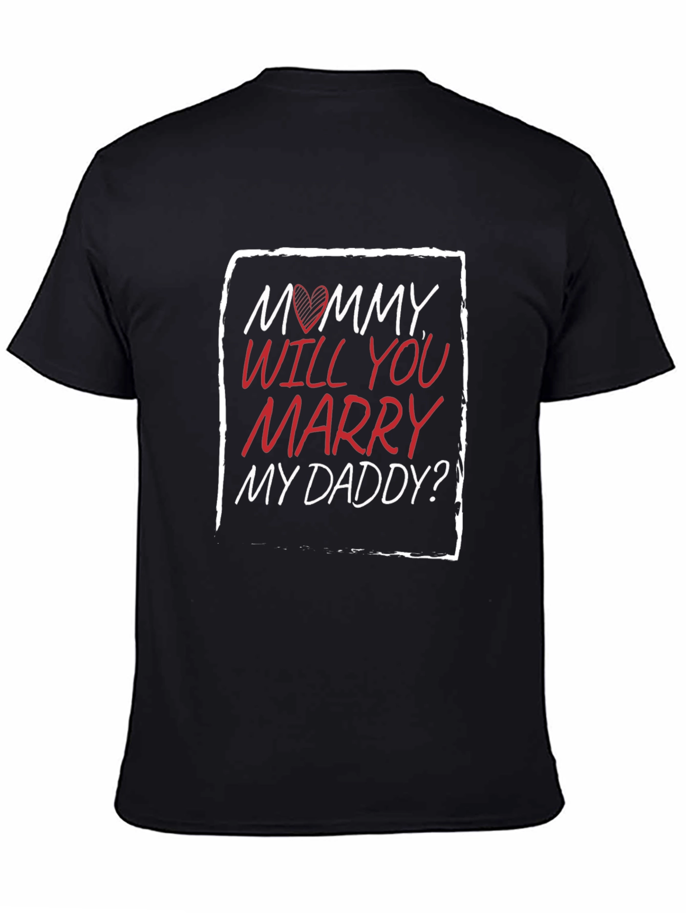 Black Mommy Will You Marry My Daddy? T-Shirt view 4