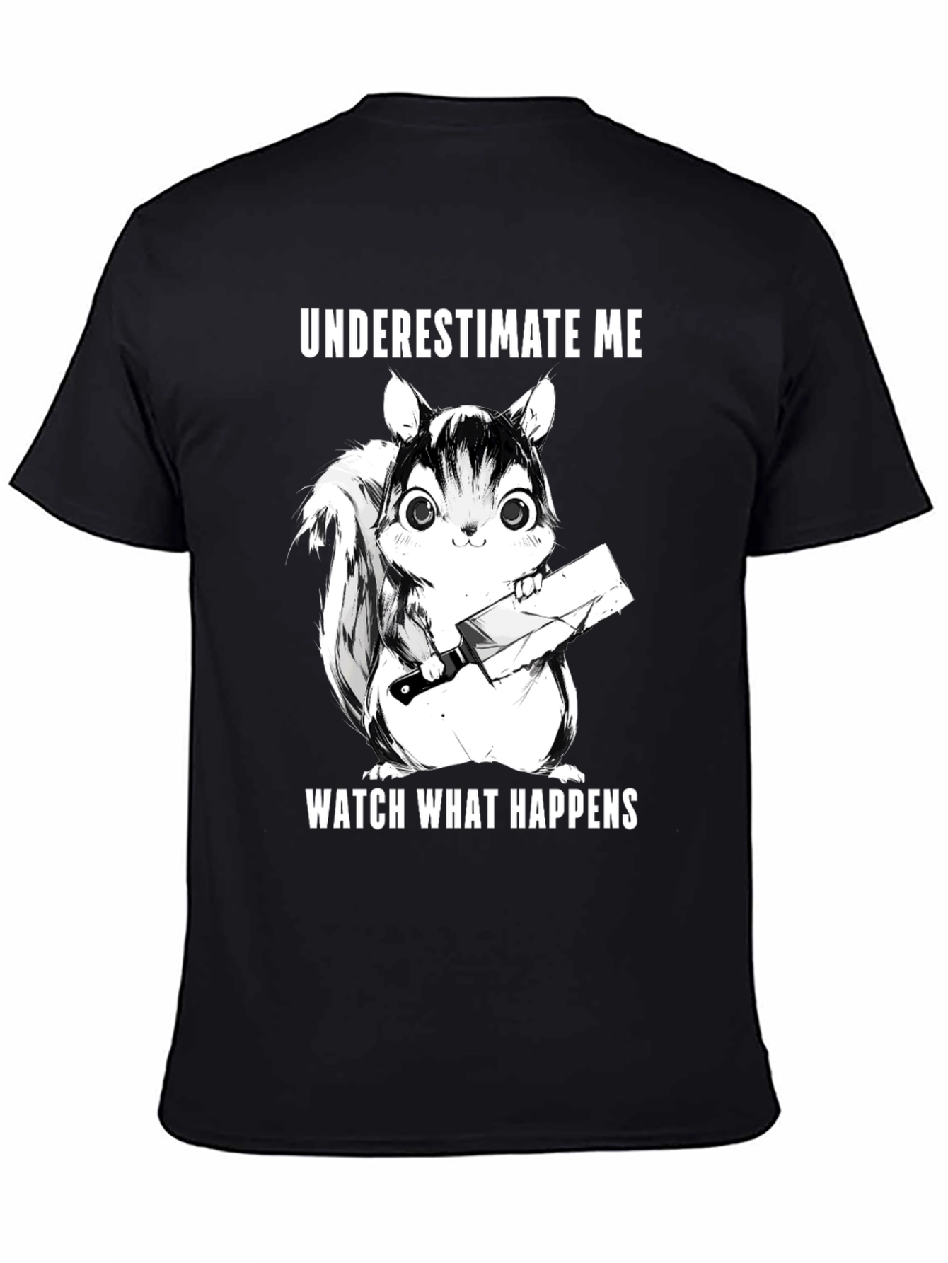 Black Underestimate Me Squirrel T-Shirt - Funny Graphic Tee view 4