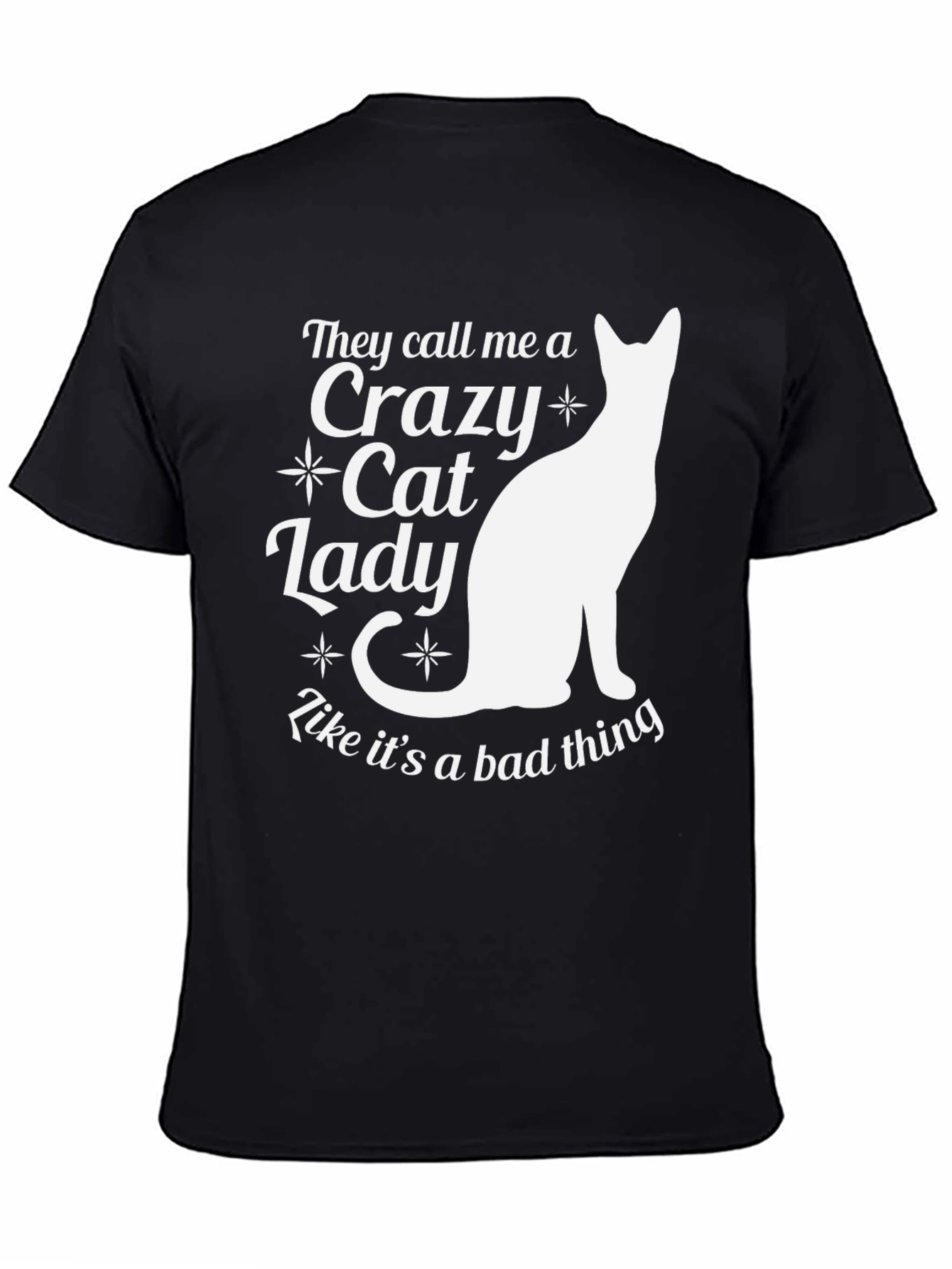 Black Crazy Cat Lady T-Shirt - Funny Cat Lover Tee view 4