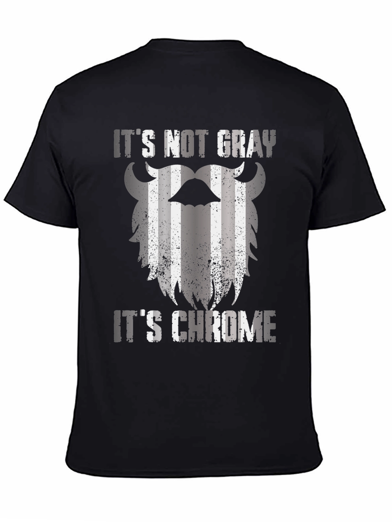 Black It's Not Gray It's Chrome Graphic T-Shirt view 4