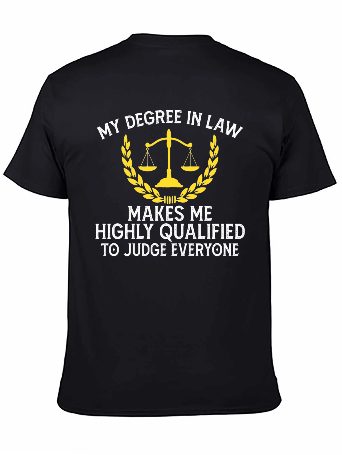 Law Degree Judge T-Shirt - Legal Humor - 4