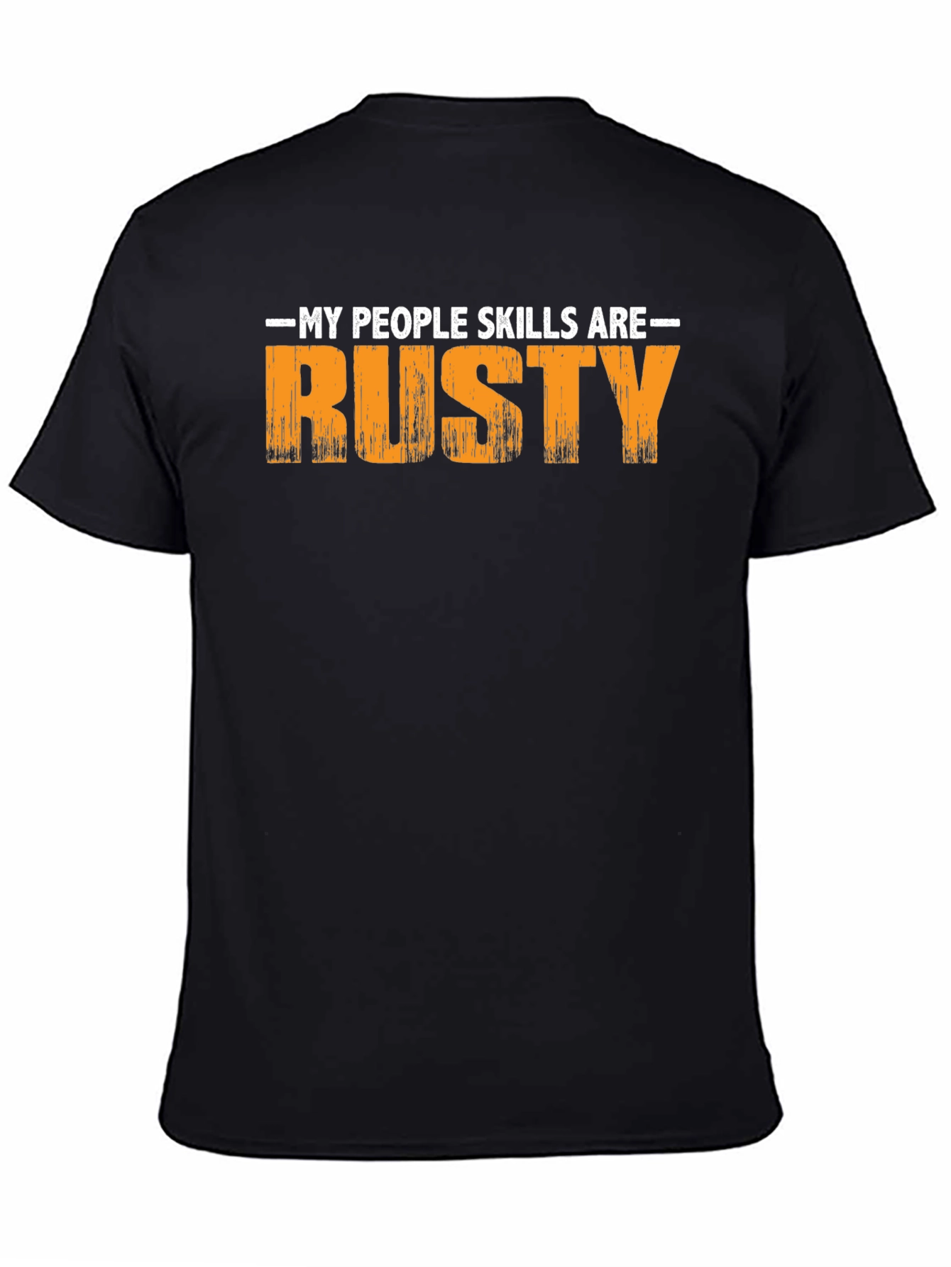 Black My People Skills Are Rusty Graphic T-Shirt view 4