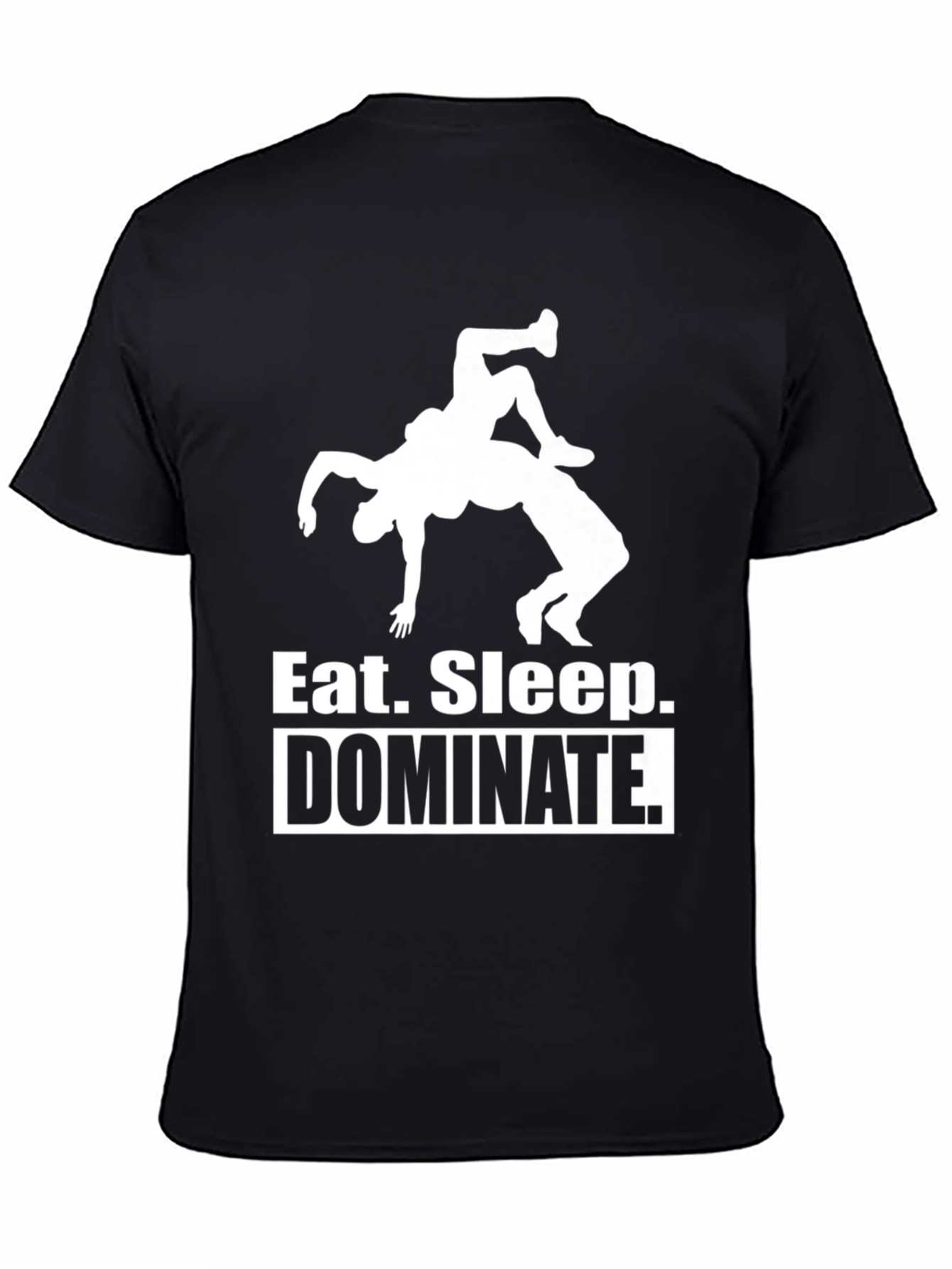 Black Eat Sleep Dominate T-Shirt Black Wrestling Tee view 4