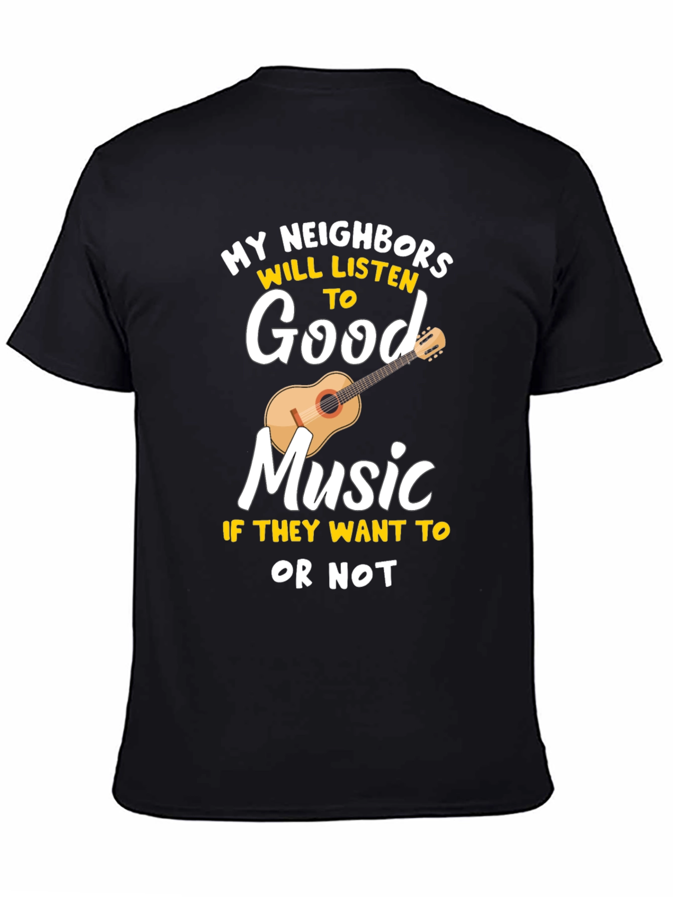 Black Funny Music Lover T-Shirt - My Neighbors Will Listen view 4