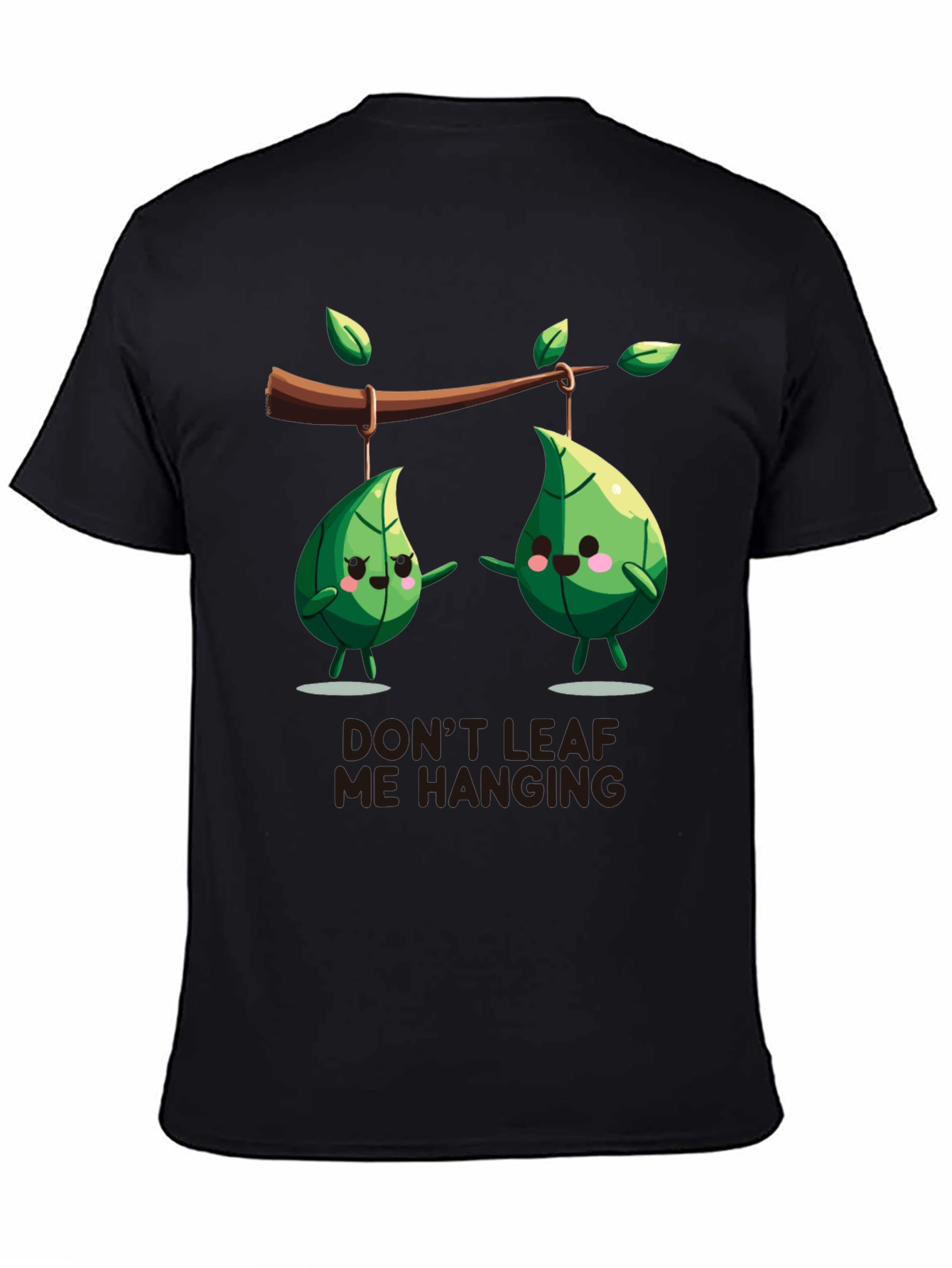 Black Funny Don't Leaf Me Hanging Graphic T-Shirt view 4