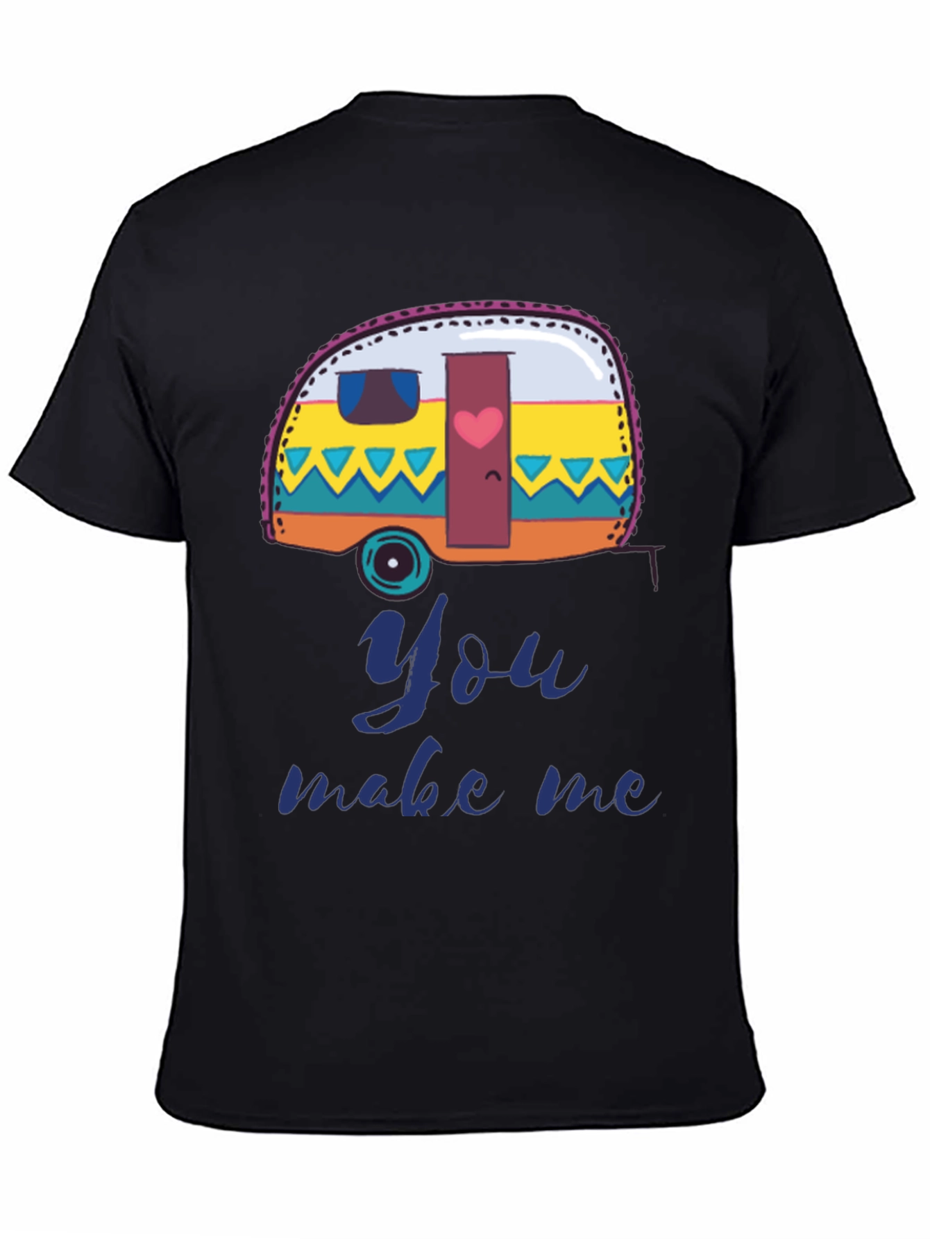 Black Camper Van You Make Me T-Shirt - Black view 4