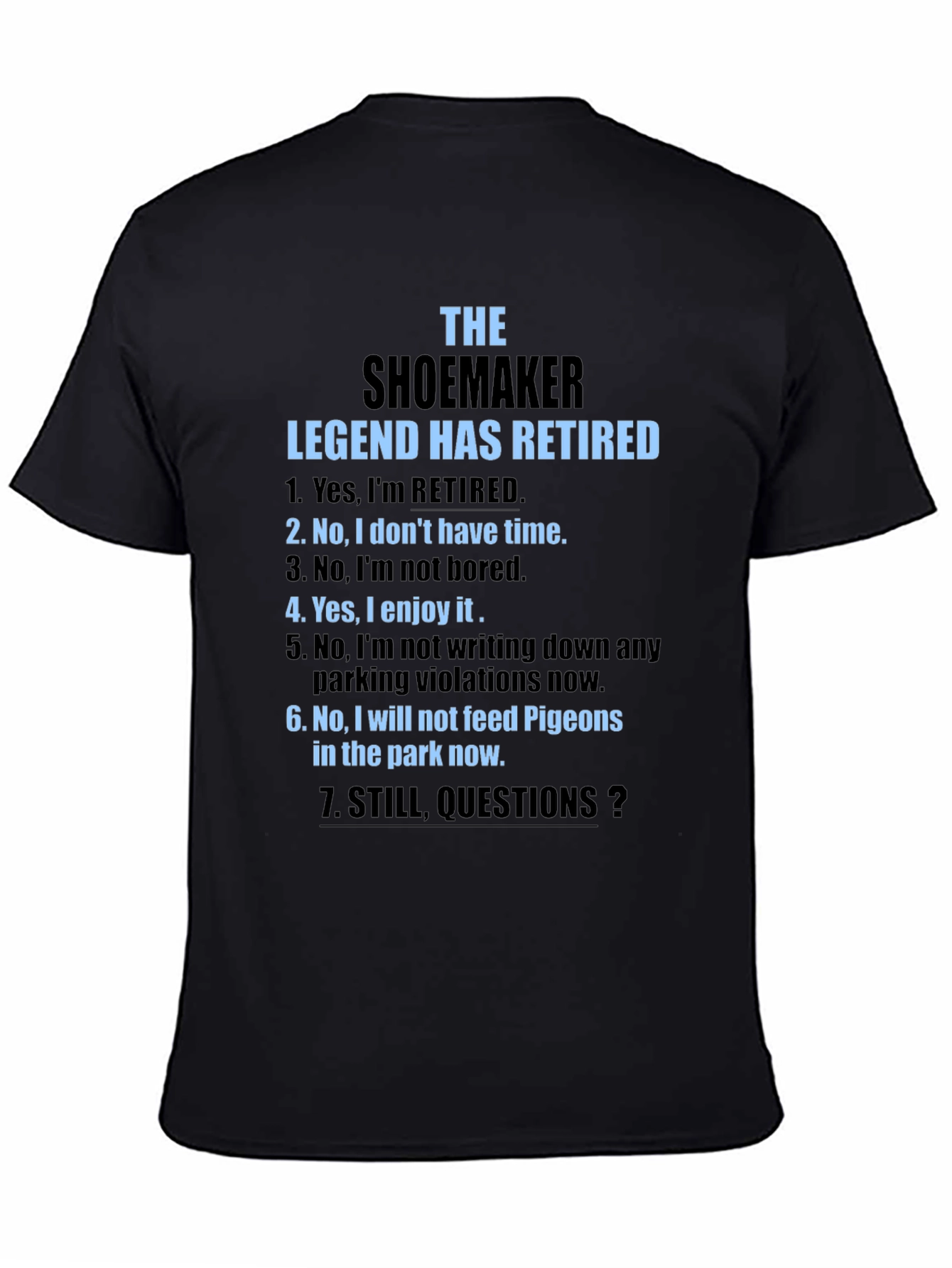 Black Retired Shoemaker Legend T-Shirt view 4