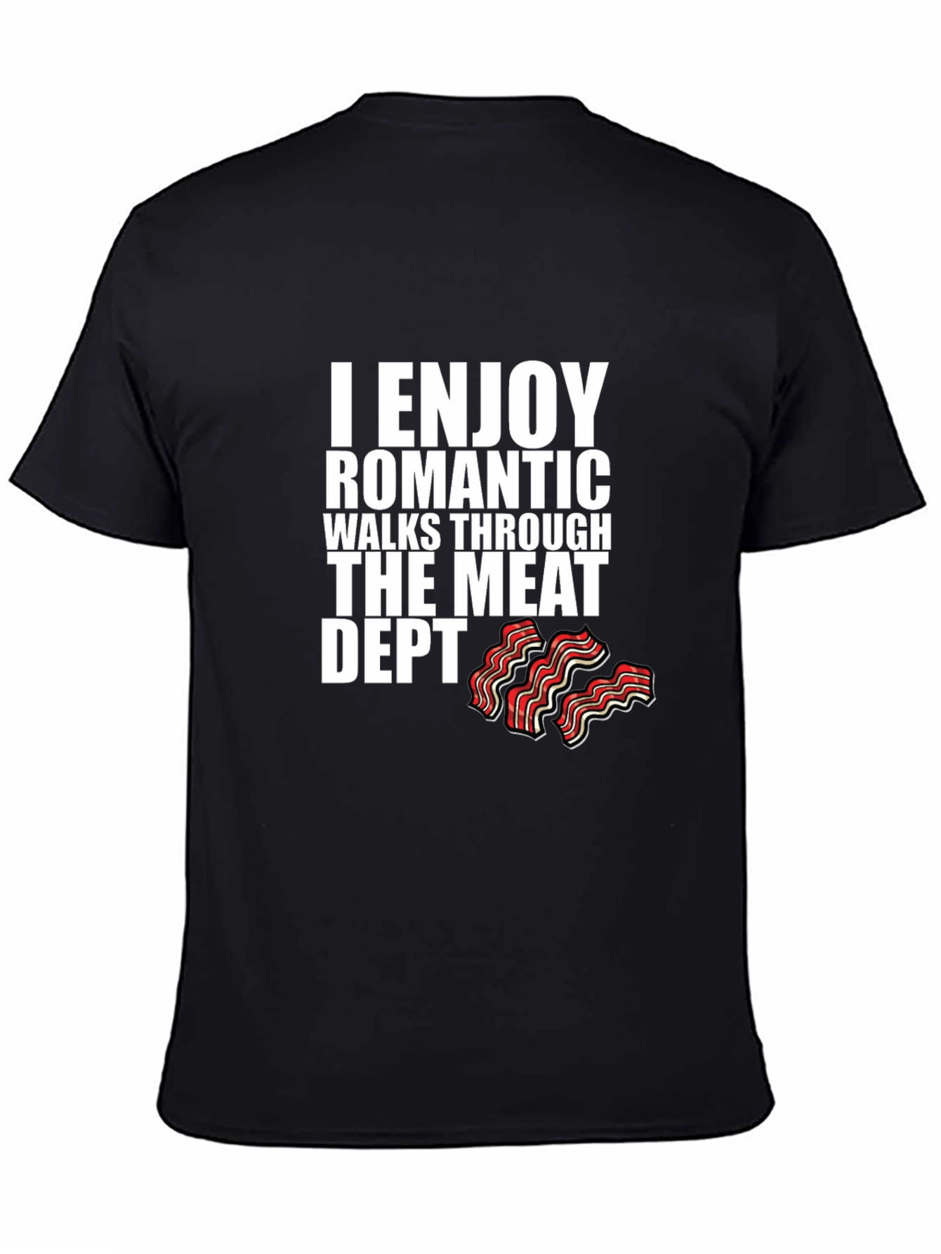Black I Enjoy Romantic Walks Meat Dept. T-Shirt view 4