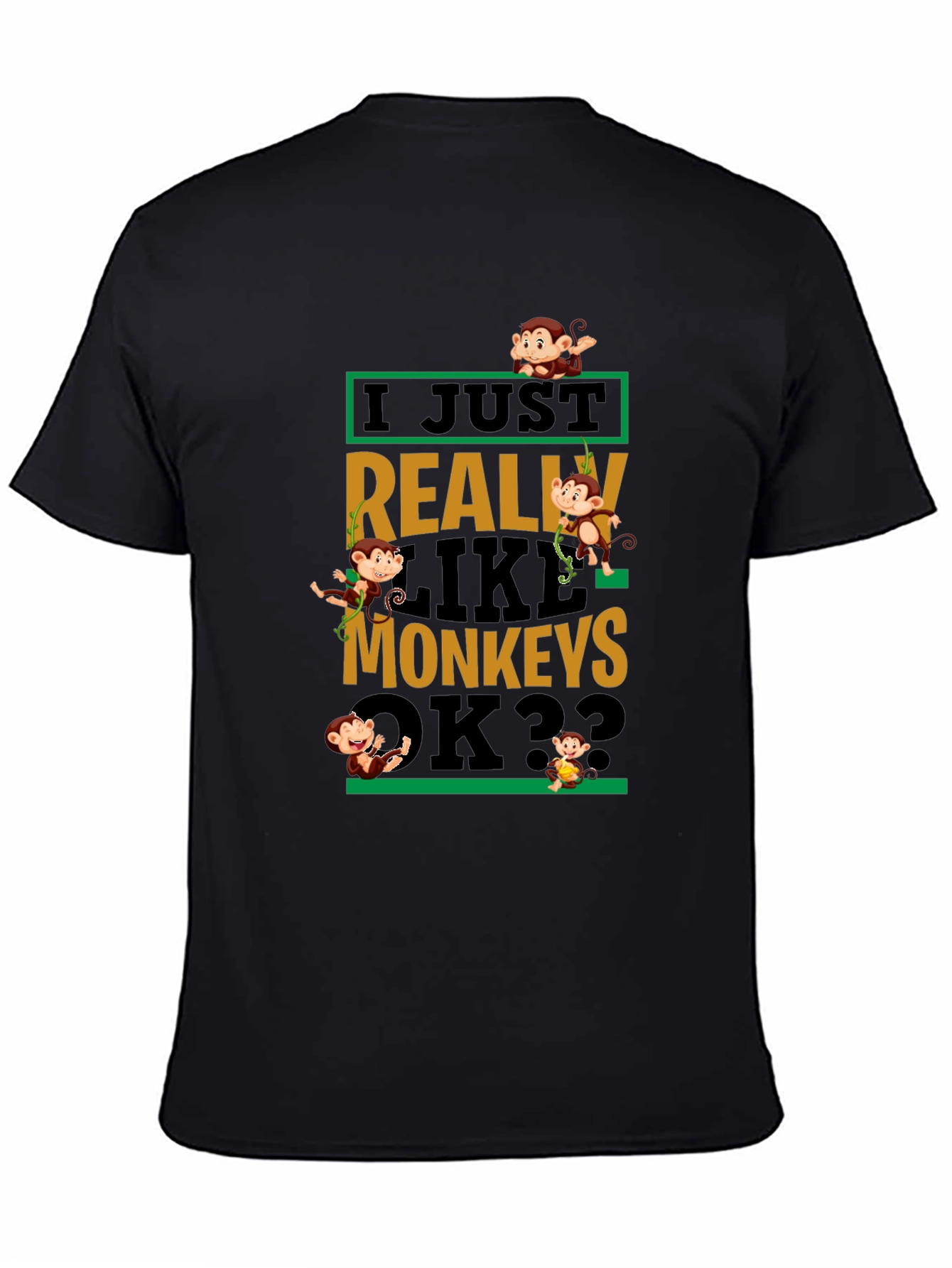 Black Monkey Graphic T-Shirt - I Just Really Like Monkeys OK?? view 4
