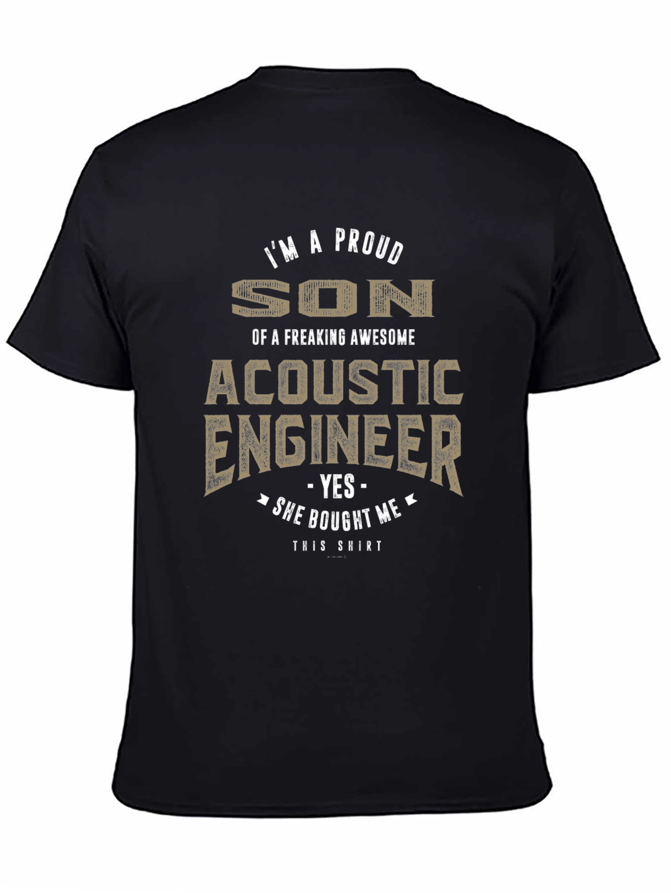 Black Proud Son of Acoustic Engineer Novelty T-Shirt view 4