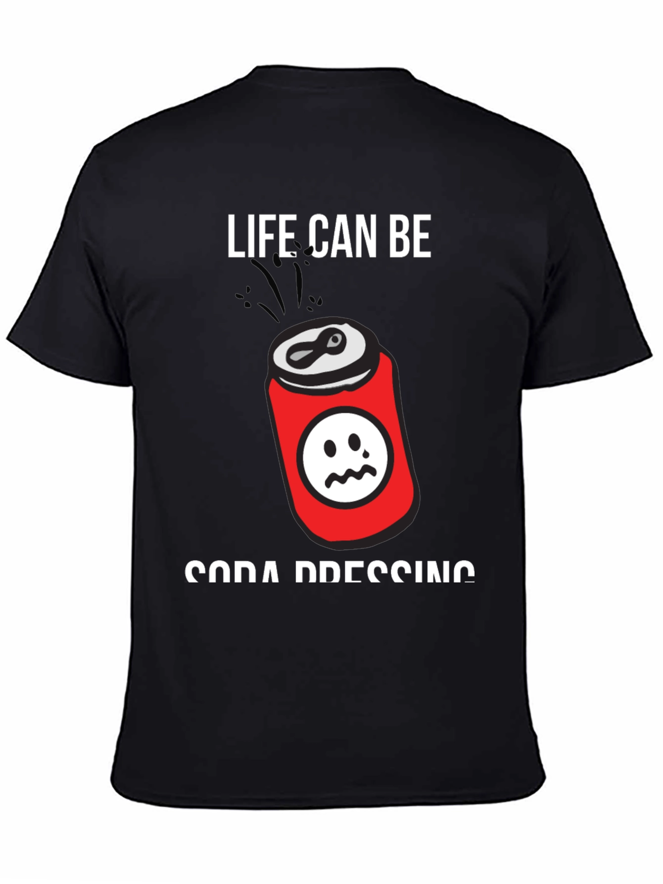Black Life Can Be Soda Pressing Black T-Shirt view 4