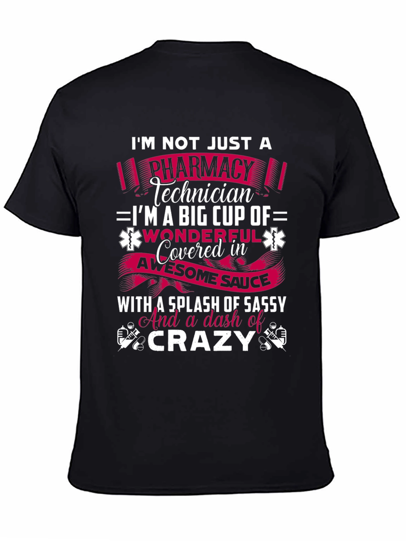 Black Pharmacy Technician Sassy Crazy Graphic Tee view 4