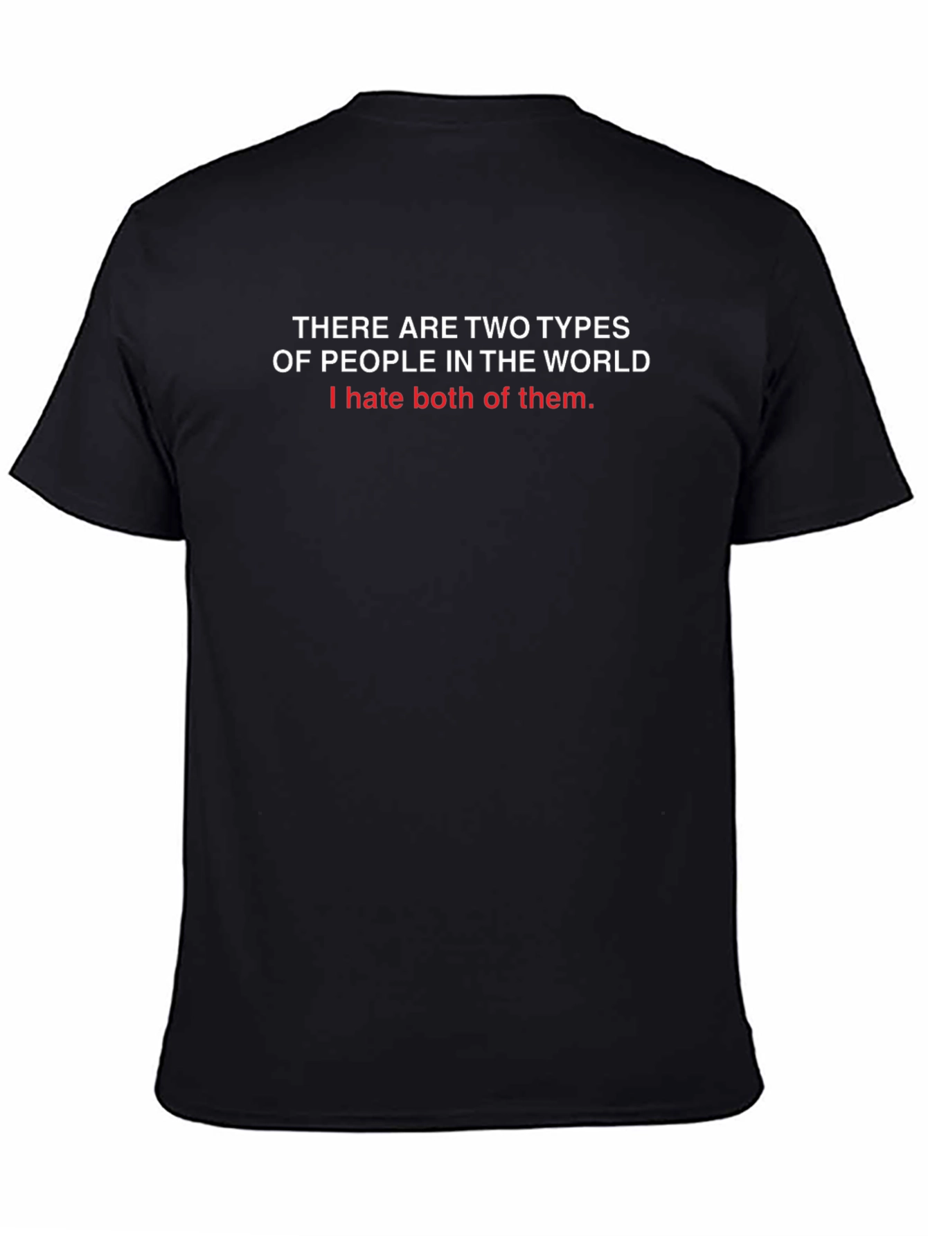 Black Humorous Slogan T-Shirt - Two Types of People view 4