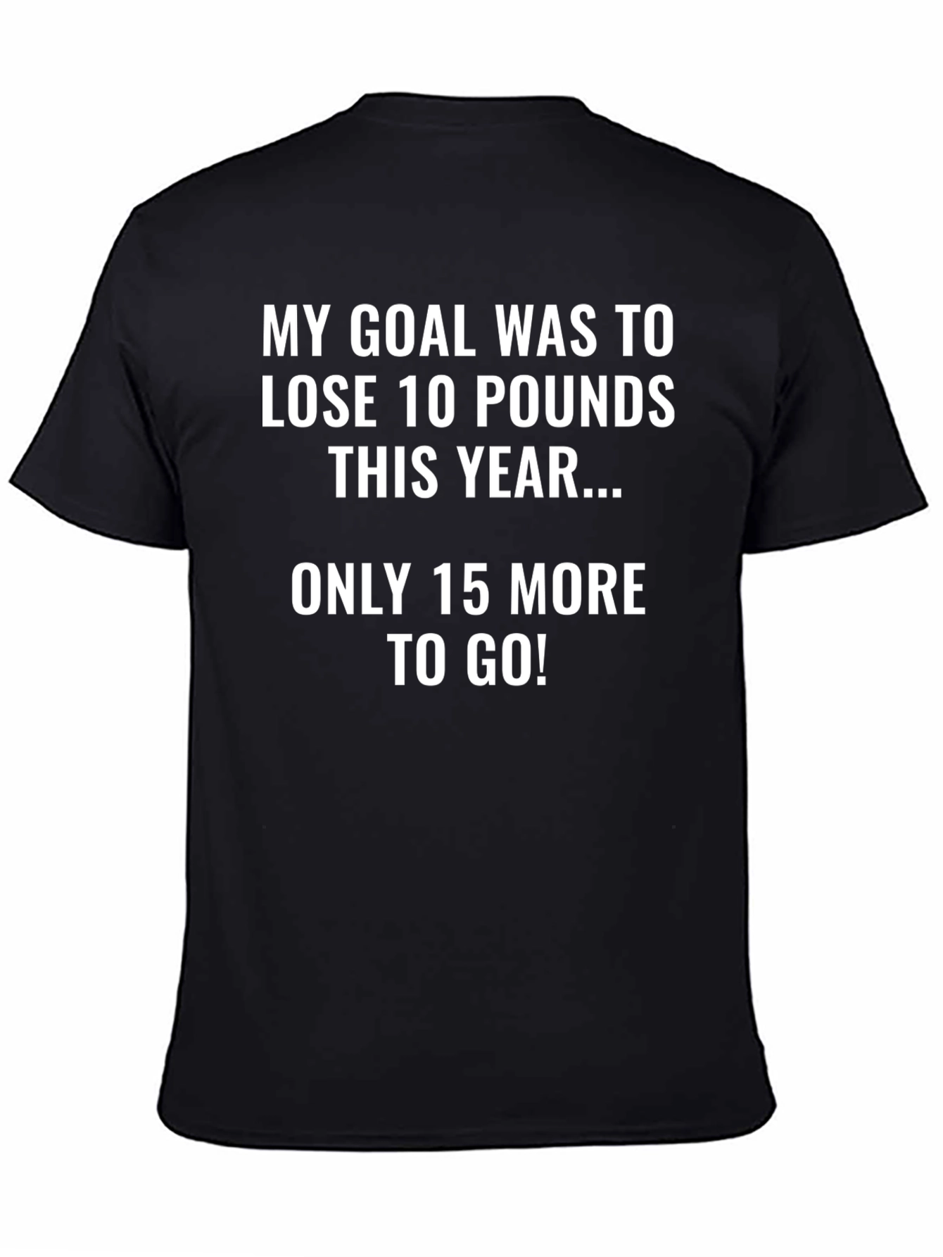 Black Funny Weight Loss Goal T-Shirt - 10 Pounds view 4