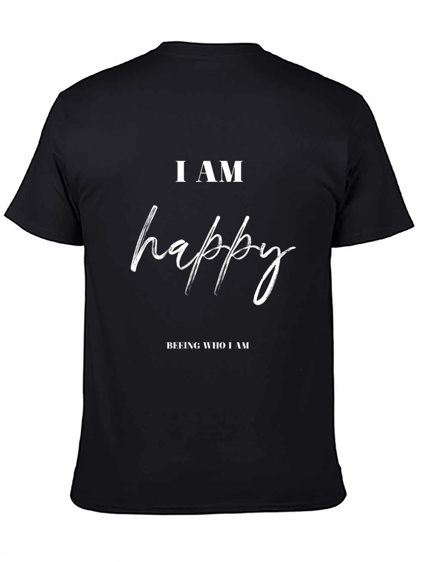 Black I AM Happy Graphic Tee - Positive Vibes T-Shirt view 4
