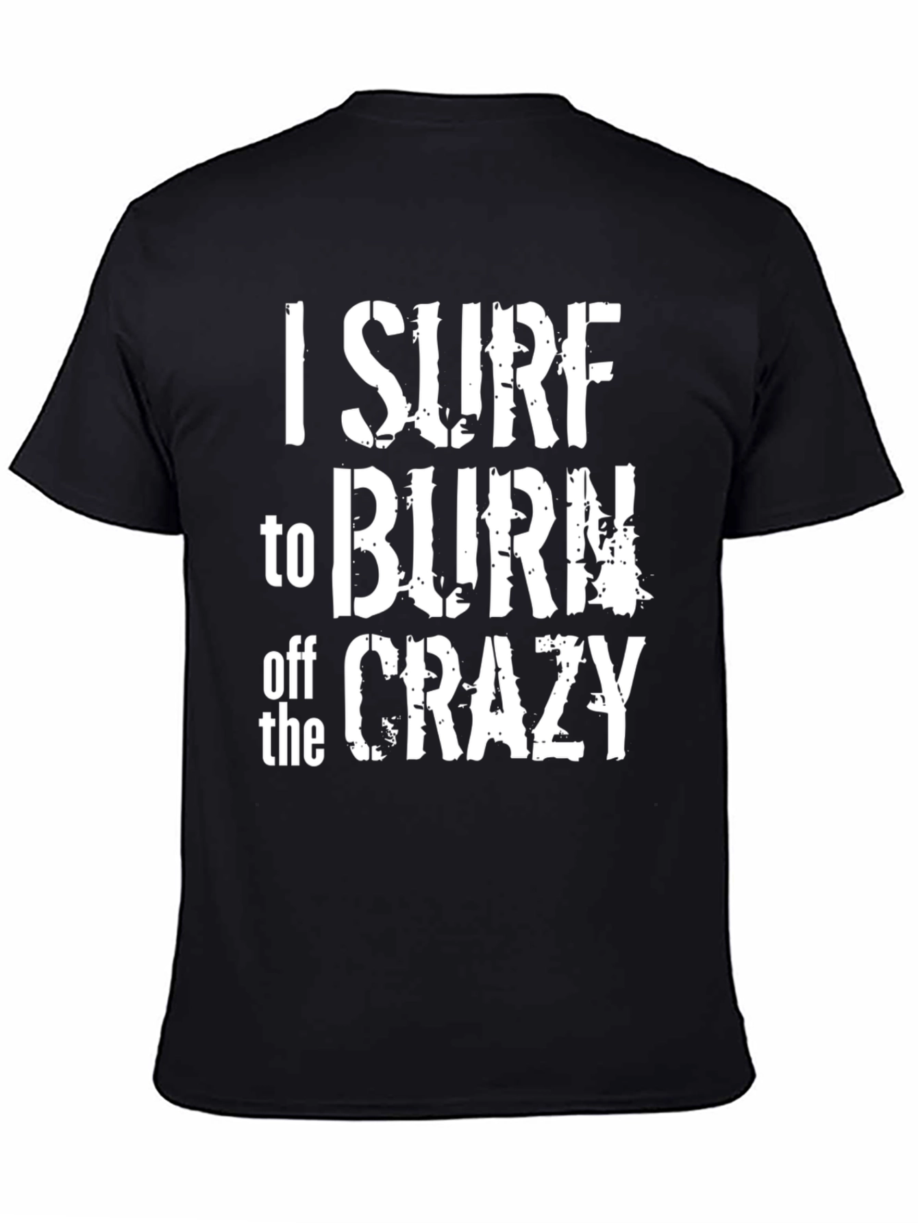 Black I Surf to Burn Off the Crazy Graphic Tee - Black view 4