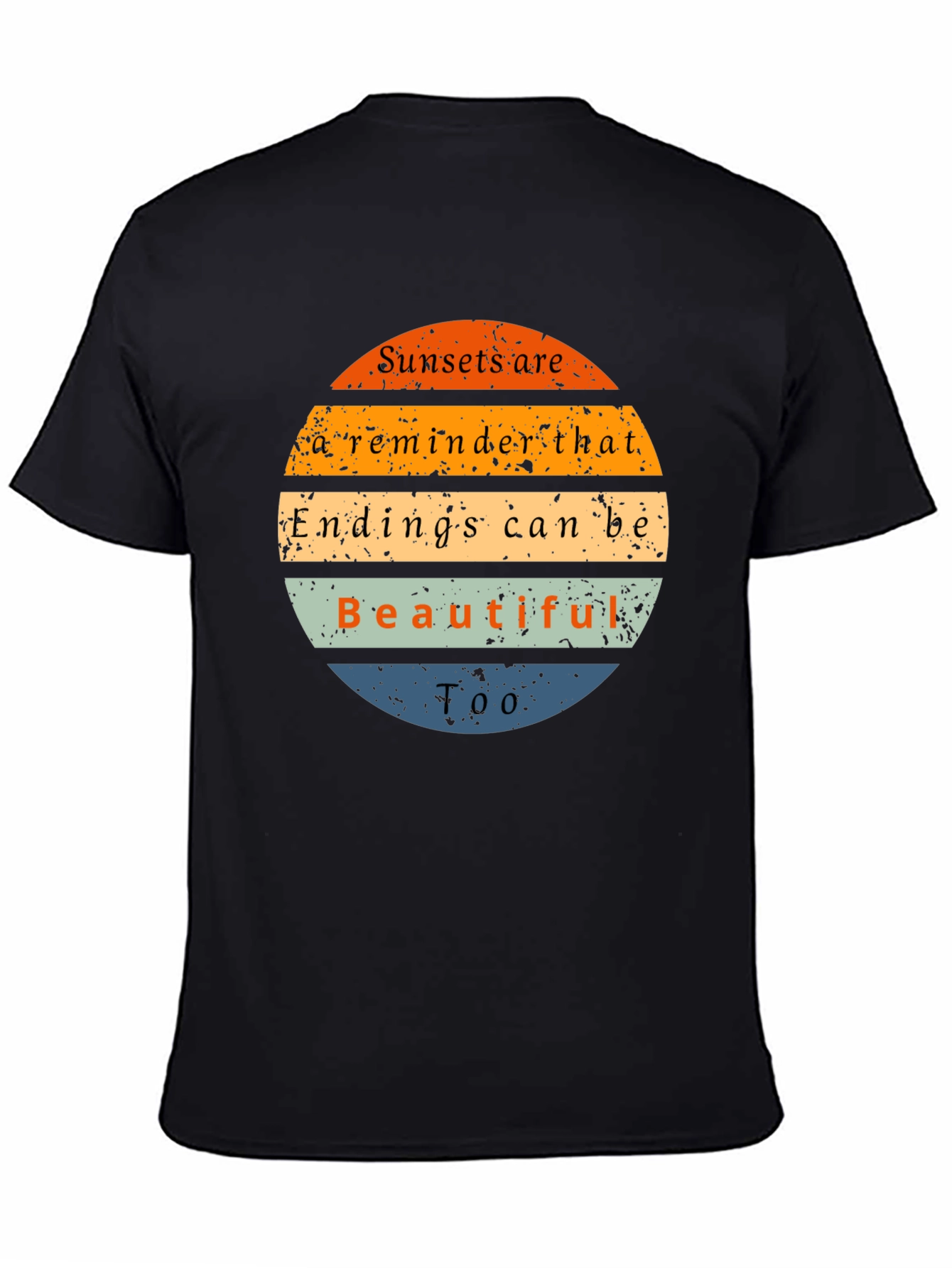Black Sunset Reminder Graphic Tee - Endings Can Be Beautiful view 4