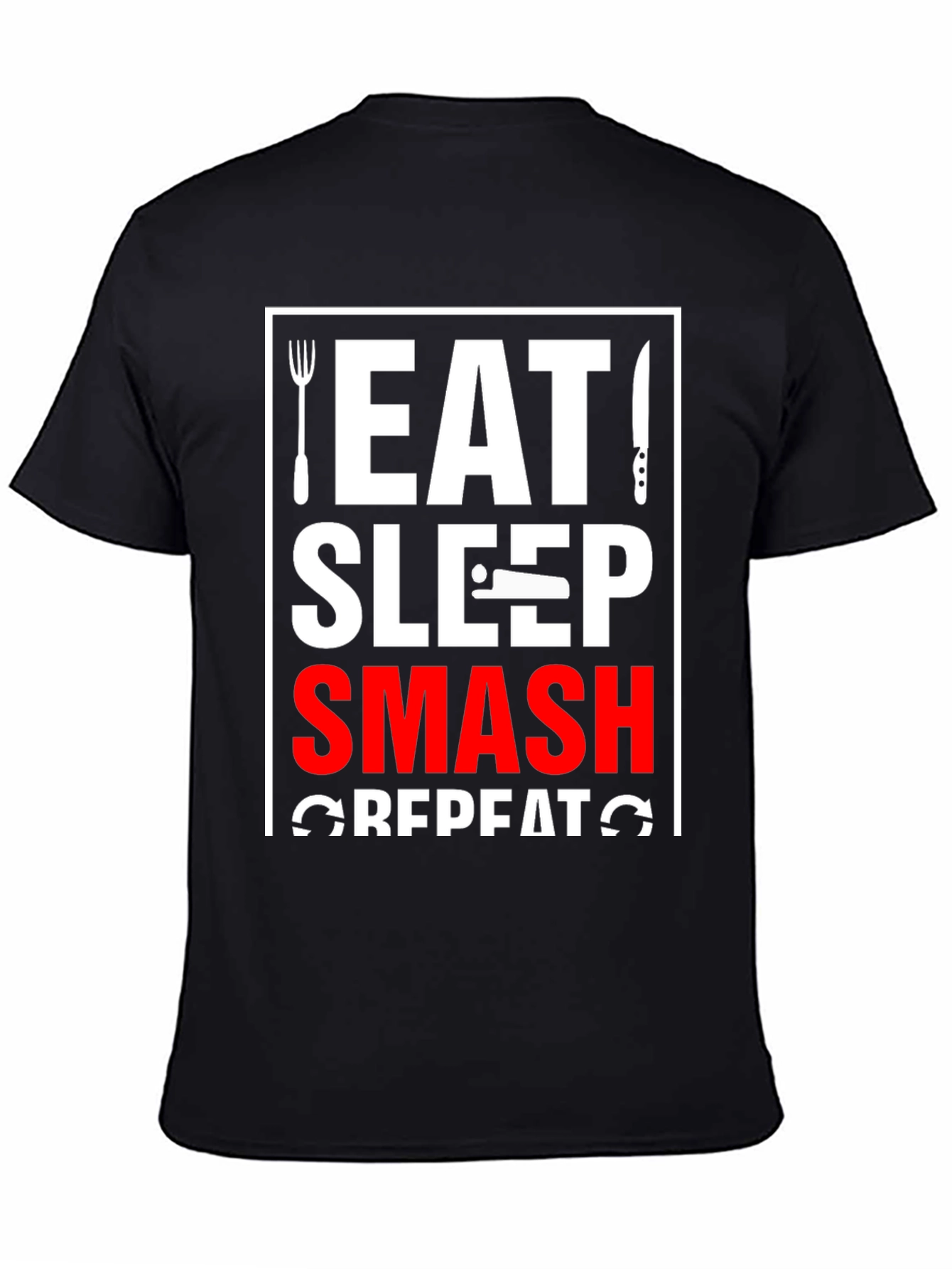 Black Eat Sleep Smash Repeat T-Shirt view 4