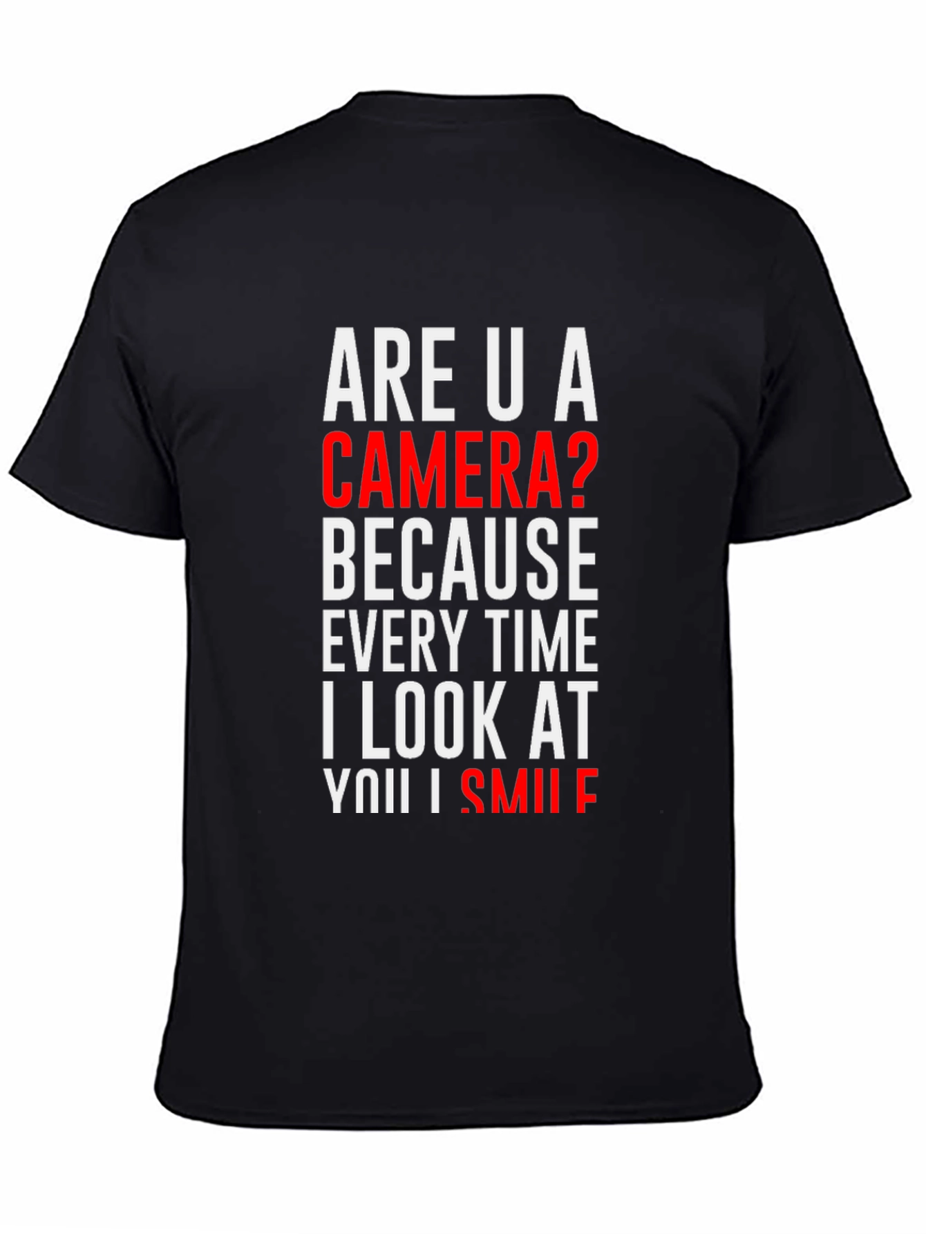 Black Are U a Camera? Novelty Graphic T-Shirt view 4