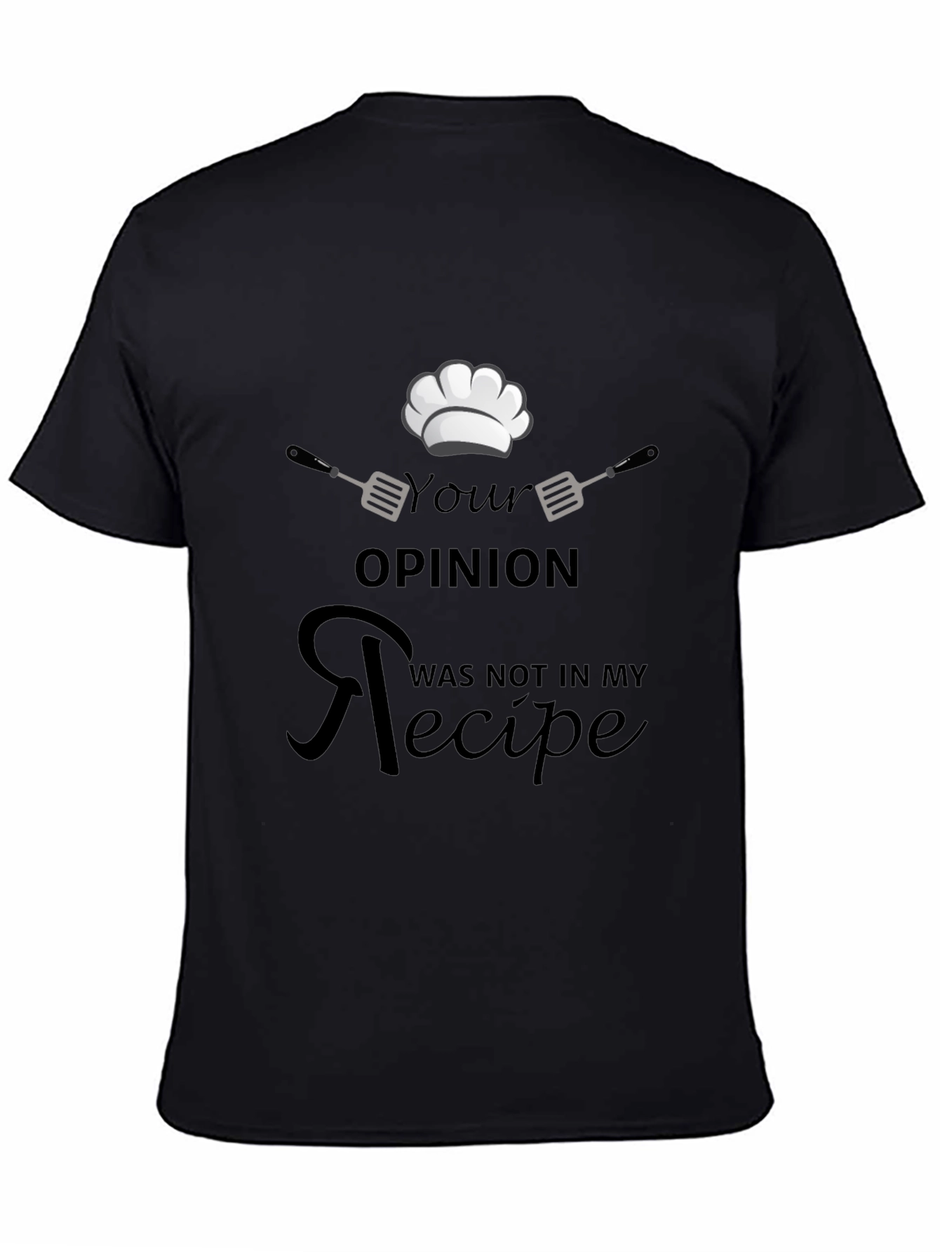 Black Chef's Opinion Recipe Black T-Shirt view 4
