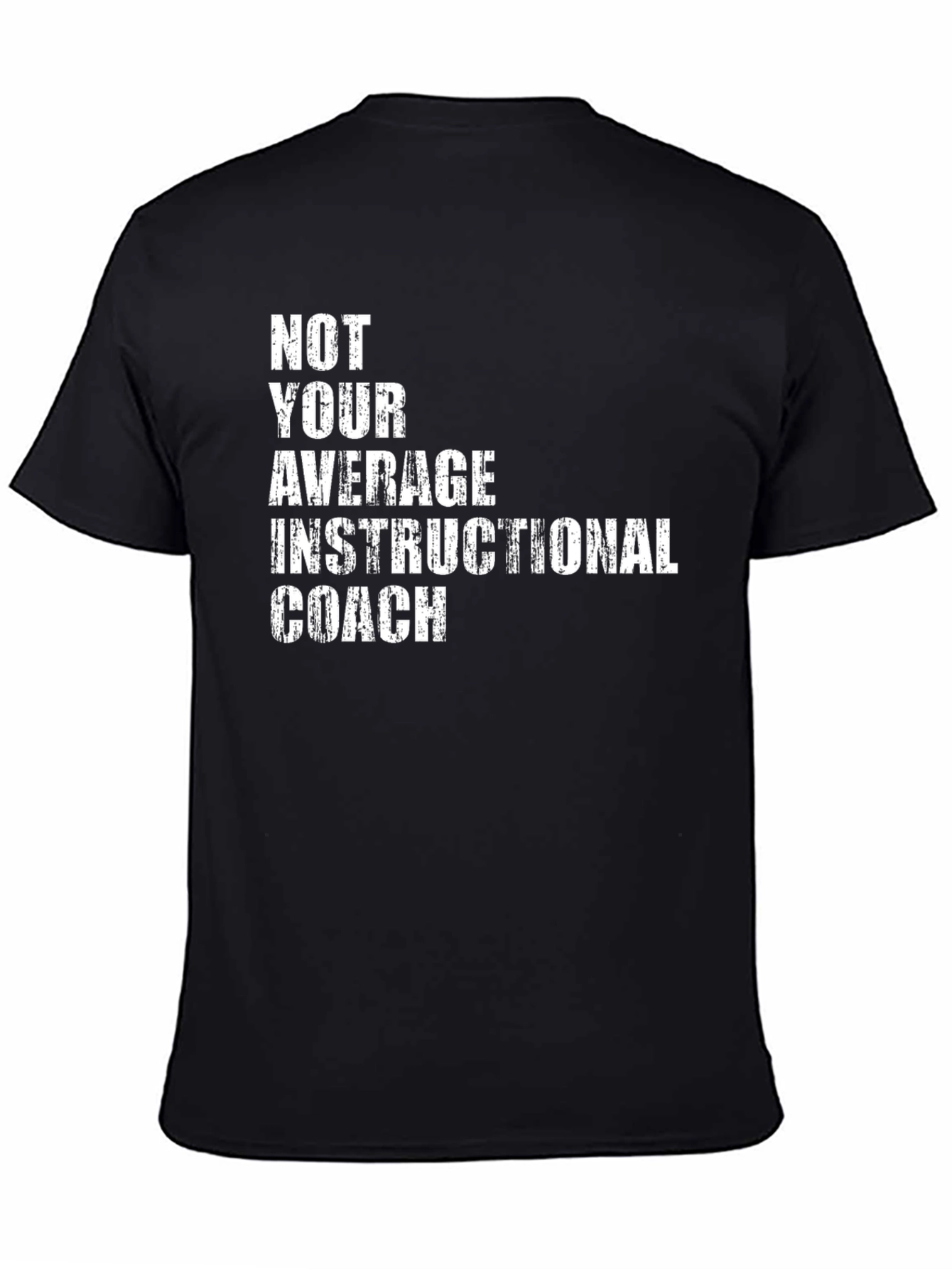 Black Not Your Average Instructional Coach T-Shirt view 4