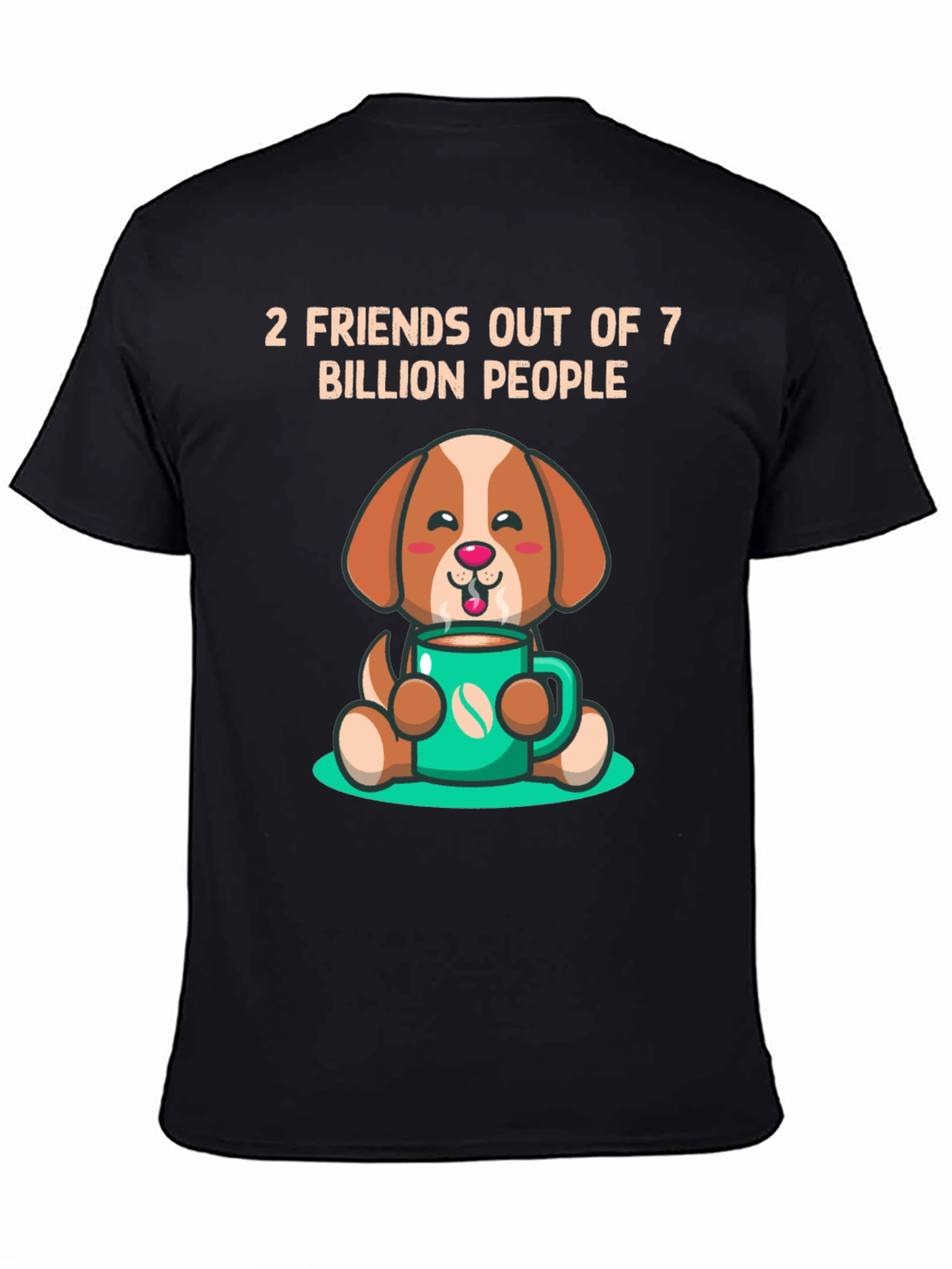Black Dog Lover T-Shirt: 2 Friends Out of 7 Billion view 4