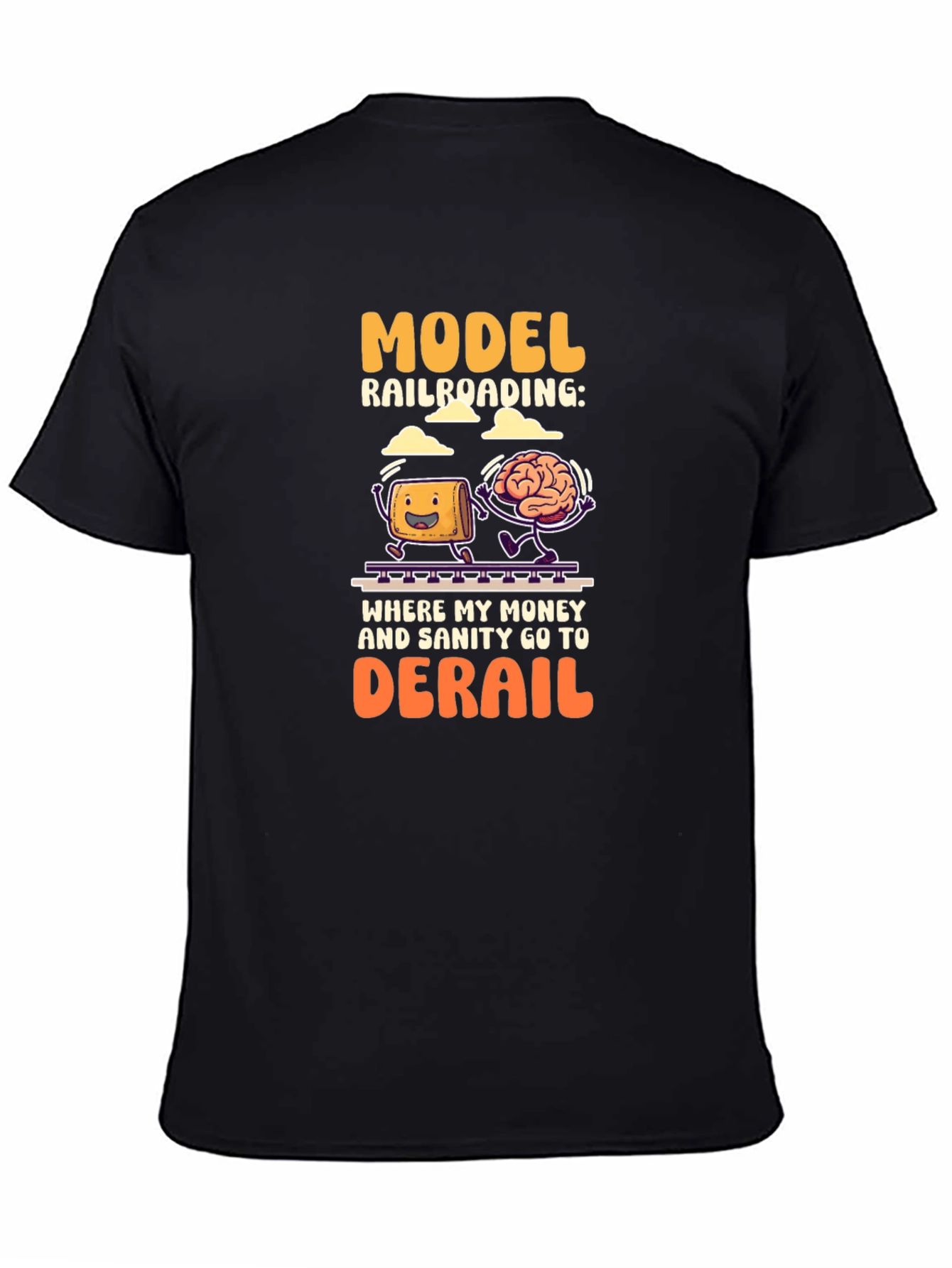 Black Model Railroading T-Shirt: Money & Sanity Derail! view 4