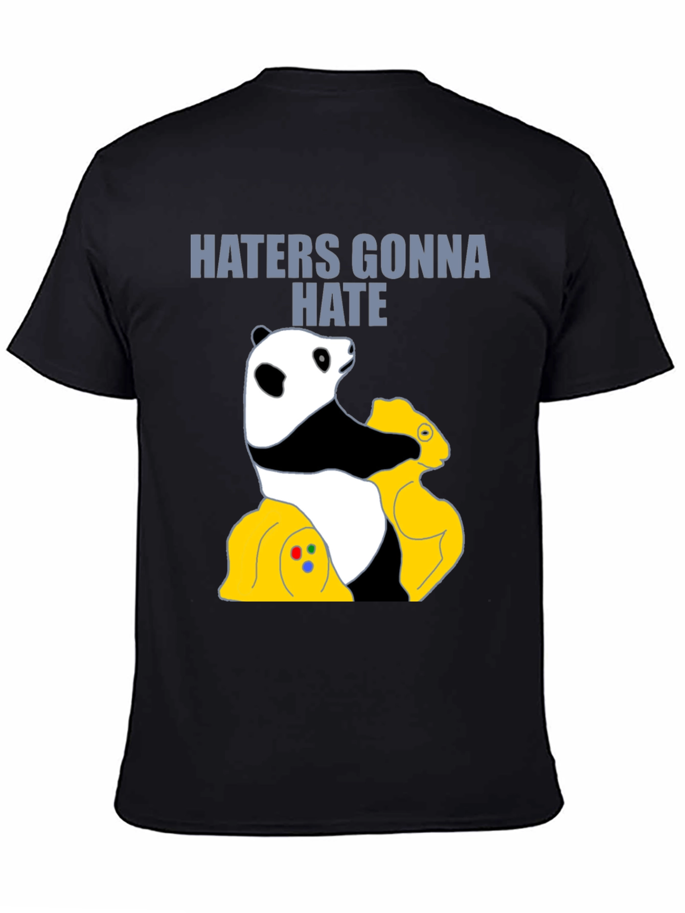 Black Haters Gonna Hate Panda T-Shirt - Gamer Style view 4