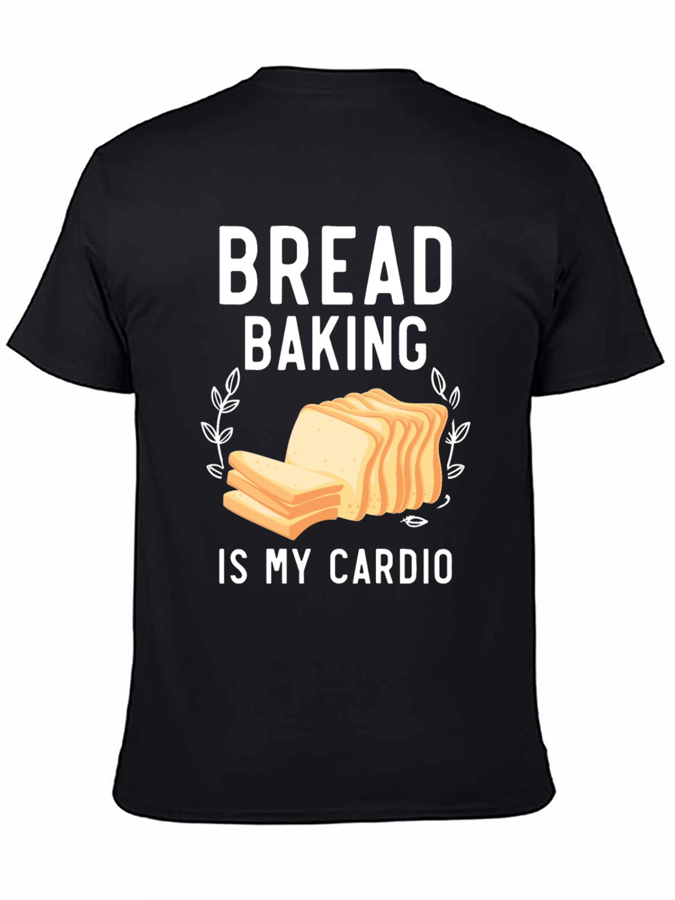 Black Bread Baking is My Cardio T-Shirt - Funny Baker Tee view 4