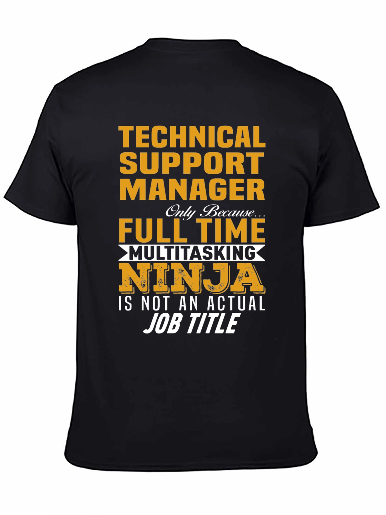 Black Technical Support Manager Ninja T-Shirt view 4