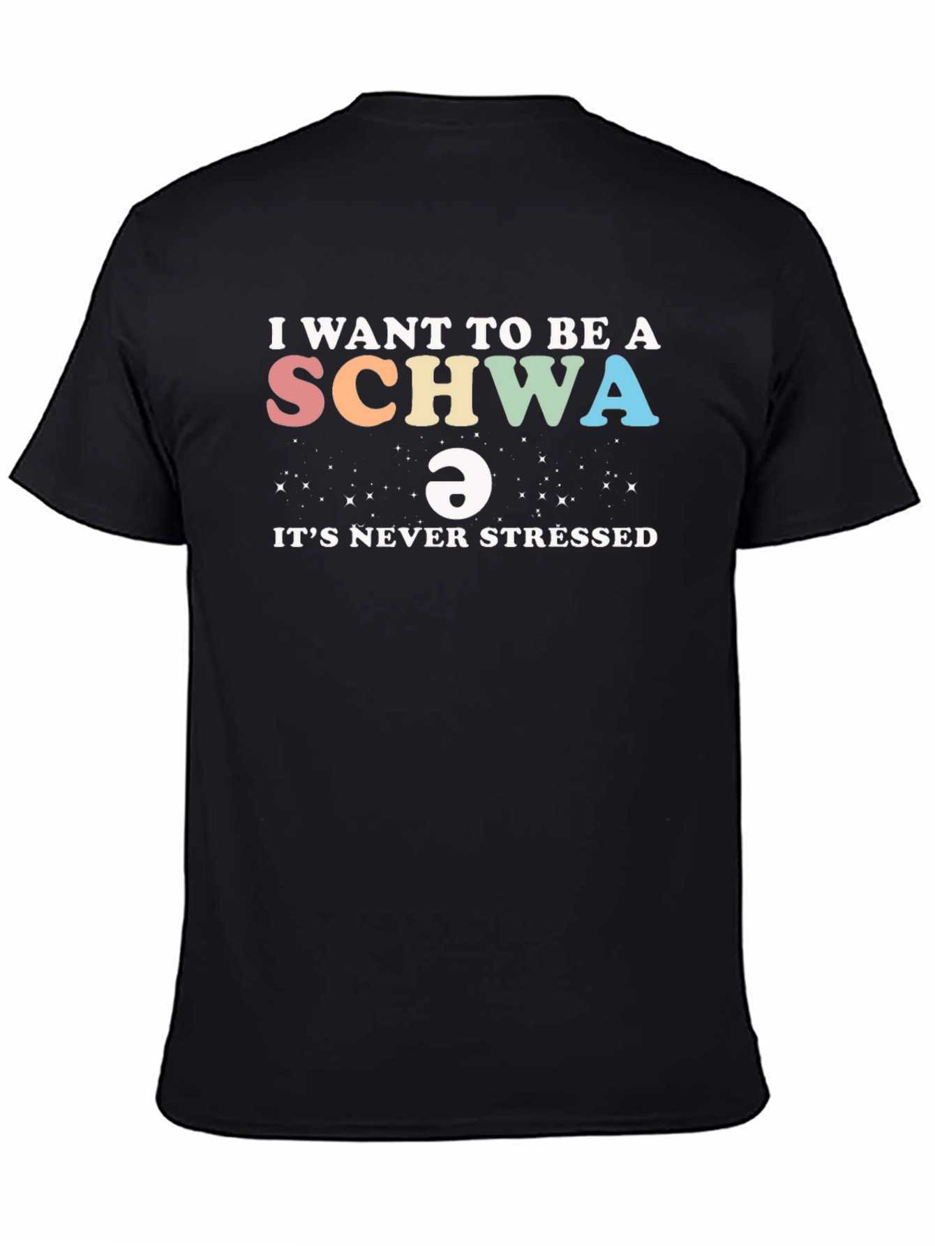 Black I Want to Be a Schwa T-Shirt view 4