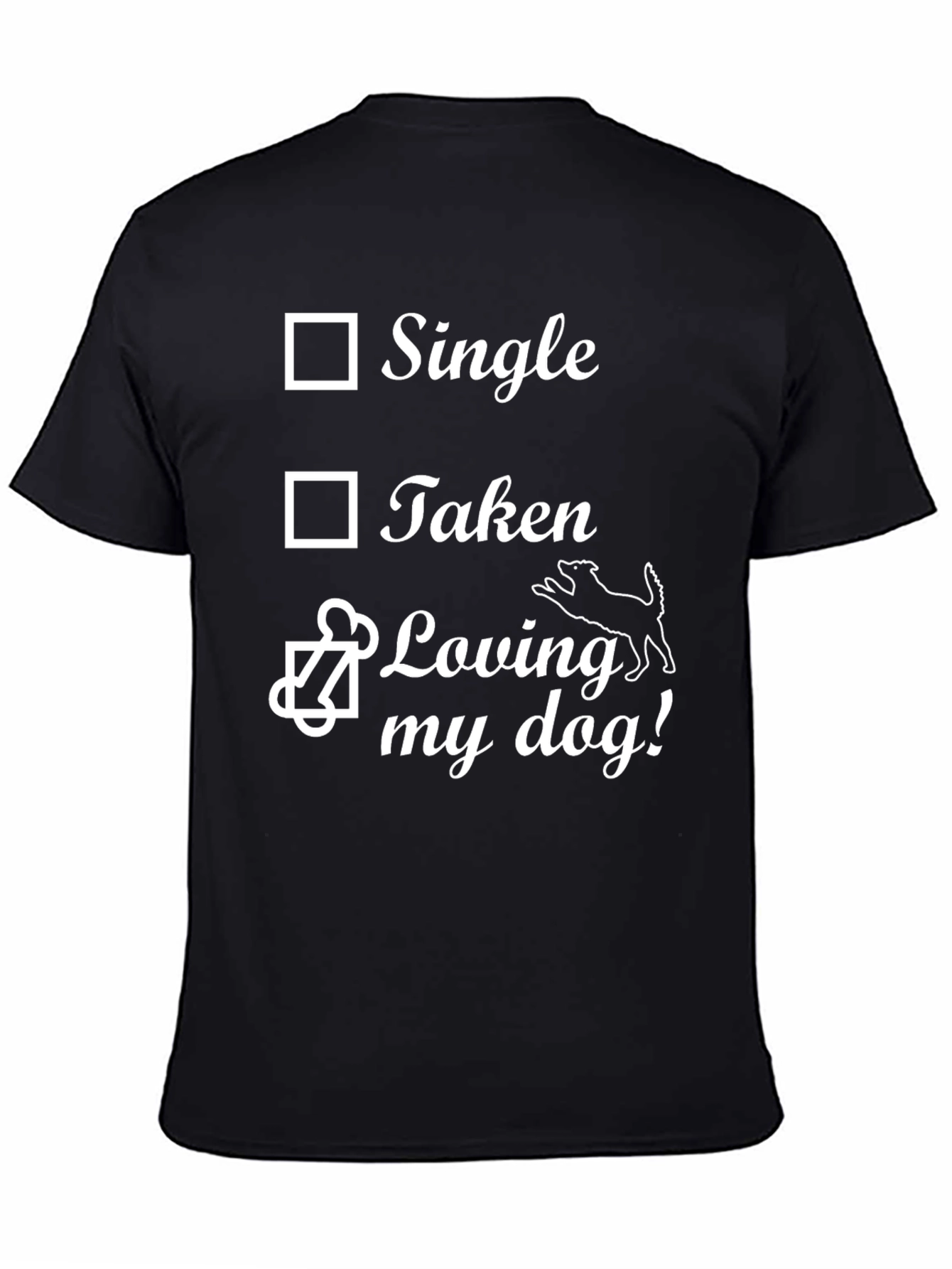 Black Funny Dog Lover T-Shirt Single Taken Loving My Dog Black Tee view 4