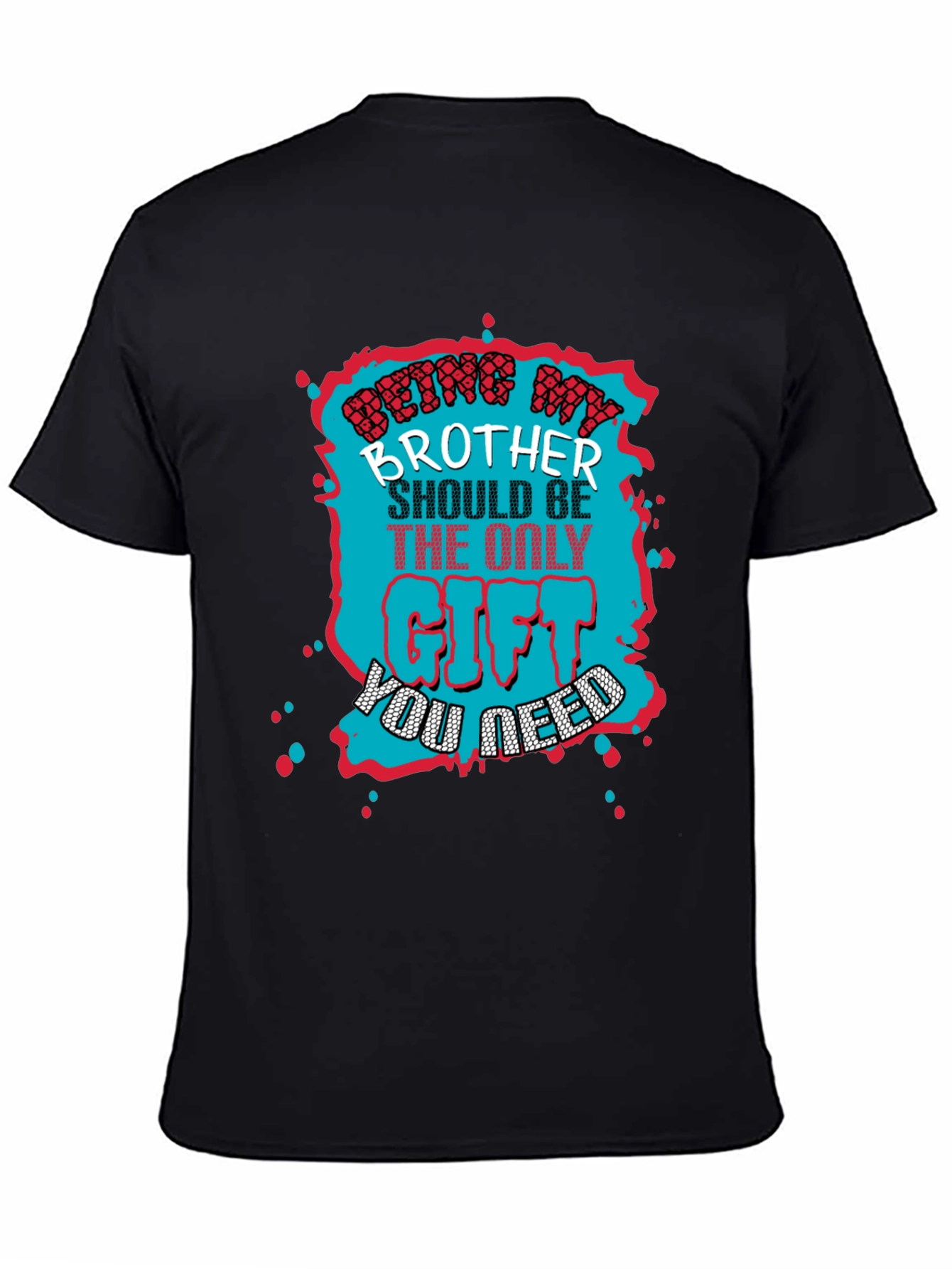 Black Being My Brother T-Shirt - Funny Gift Tee view 4