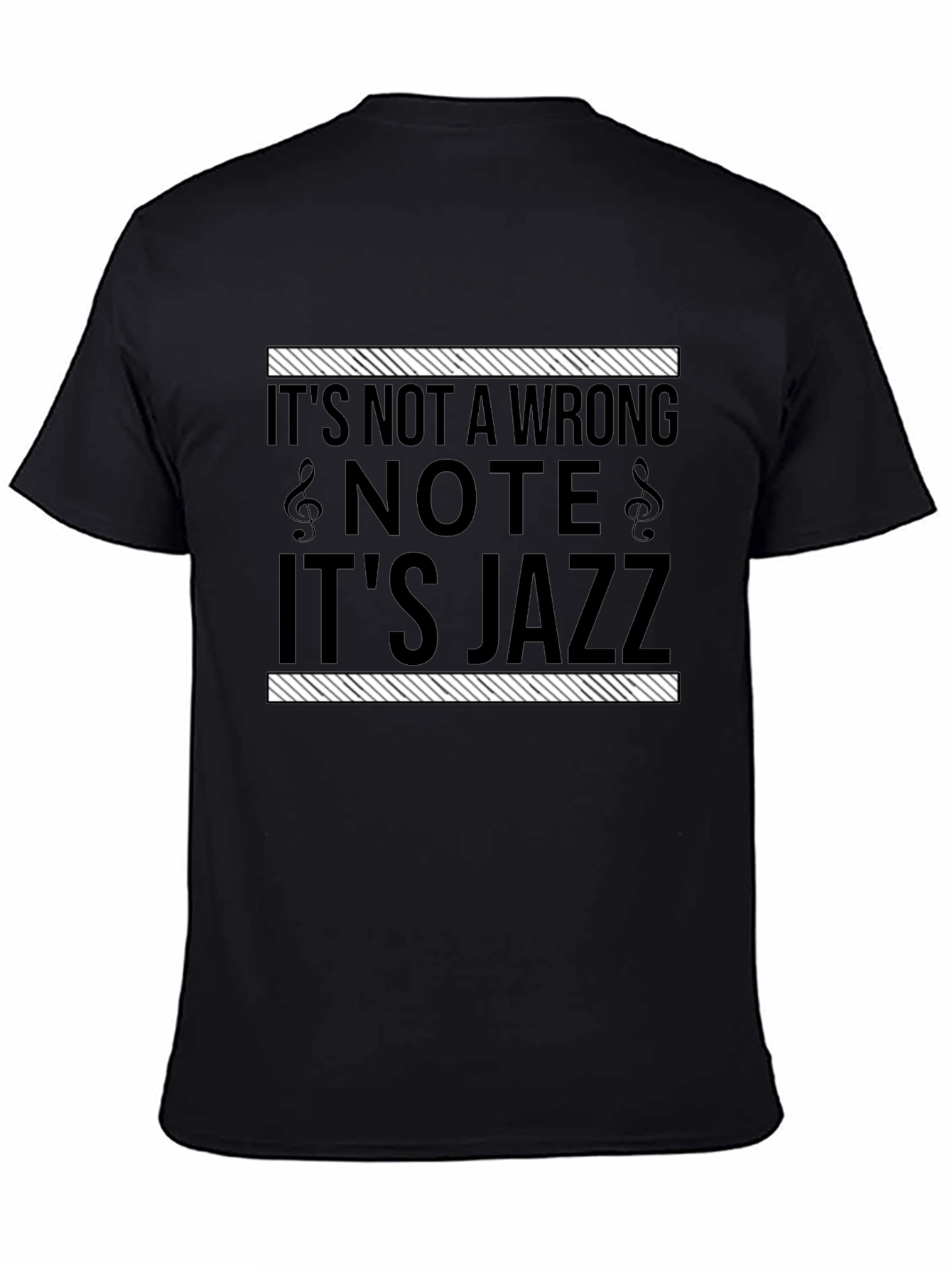 Black It's Not a Wrong Note, It's Jazz T-Shirt view 4
