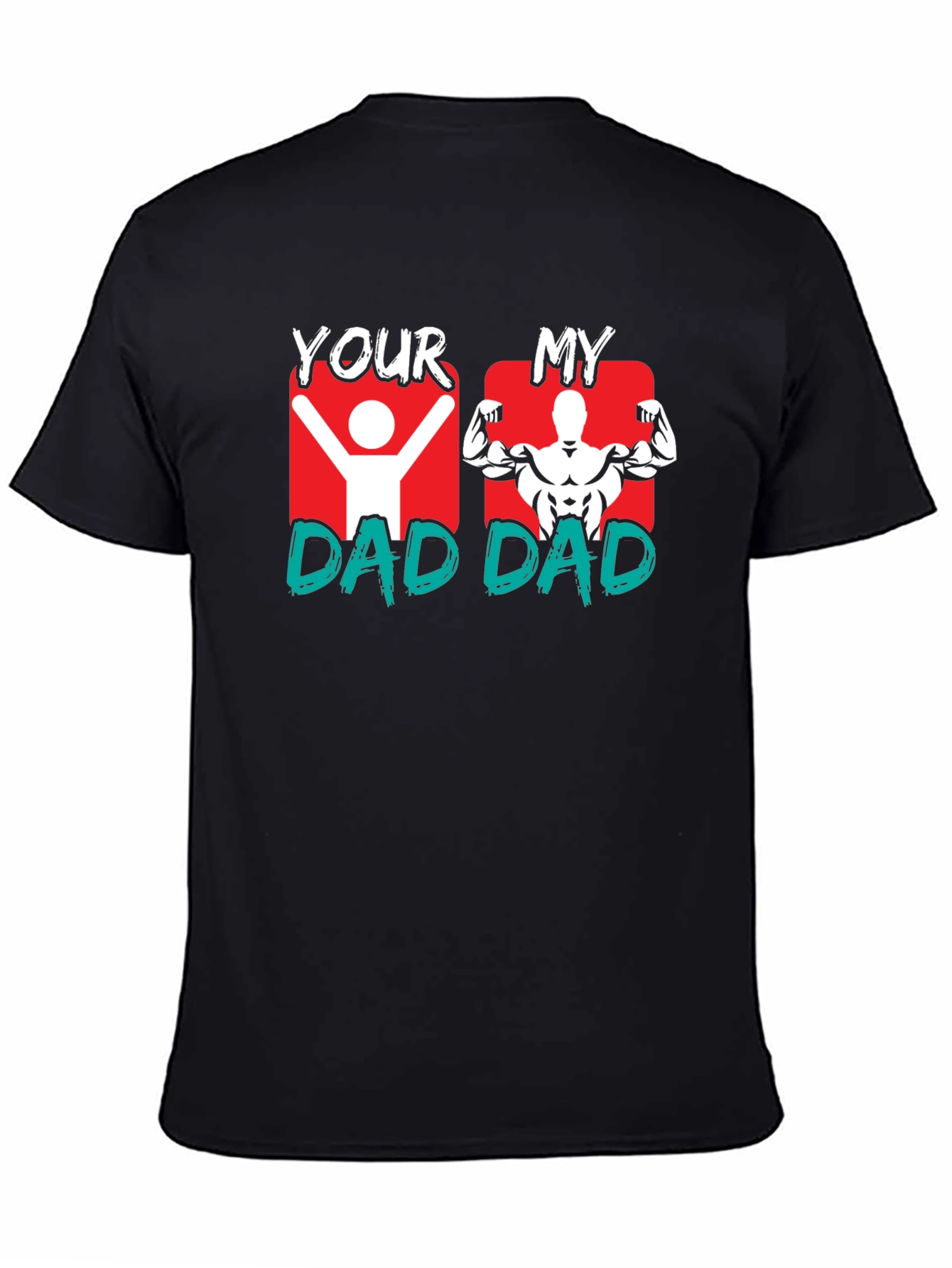 Black Your Dad vs. My Dad Graphic T-Shirt view 4