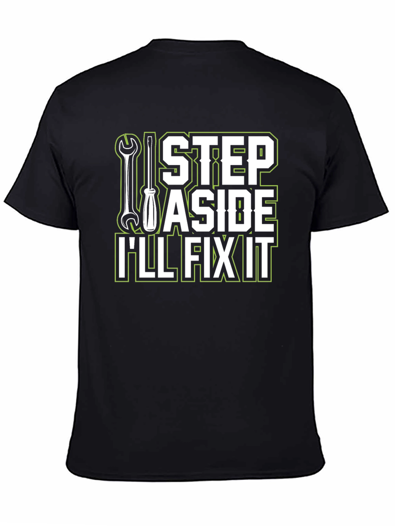Black I'll Fix It T-Shirt - Step Aside Mechanic Tee view 4