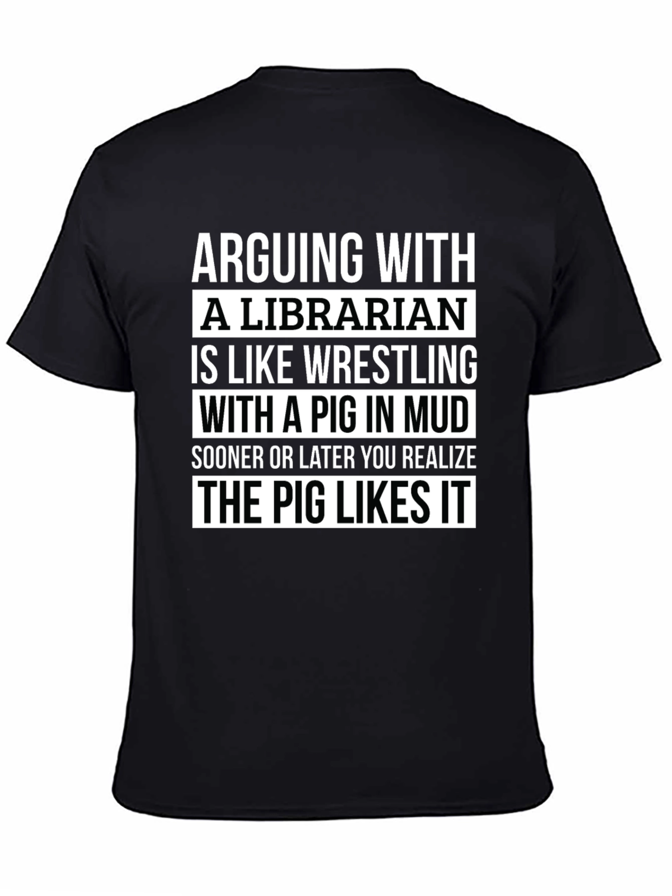Black Arguing With a Librarian Funny T-Shirt view 4