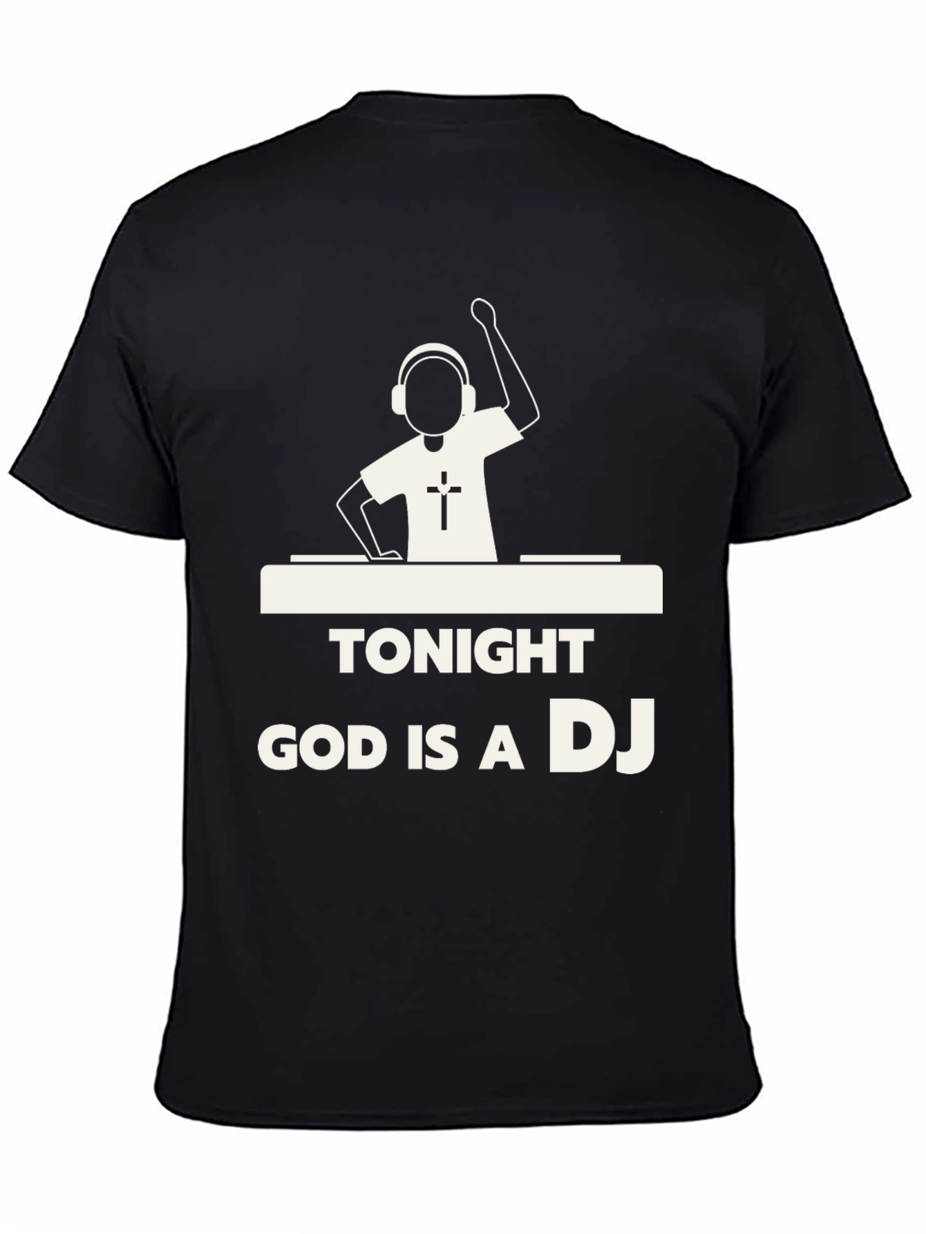 Black Tonight God is a DJ T-Shirt - Christian Music Lover Tee view 4