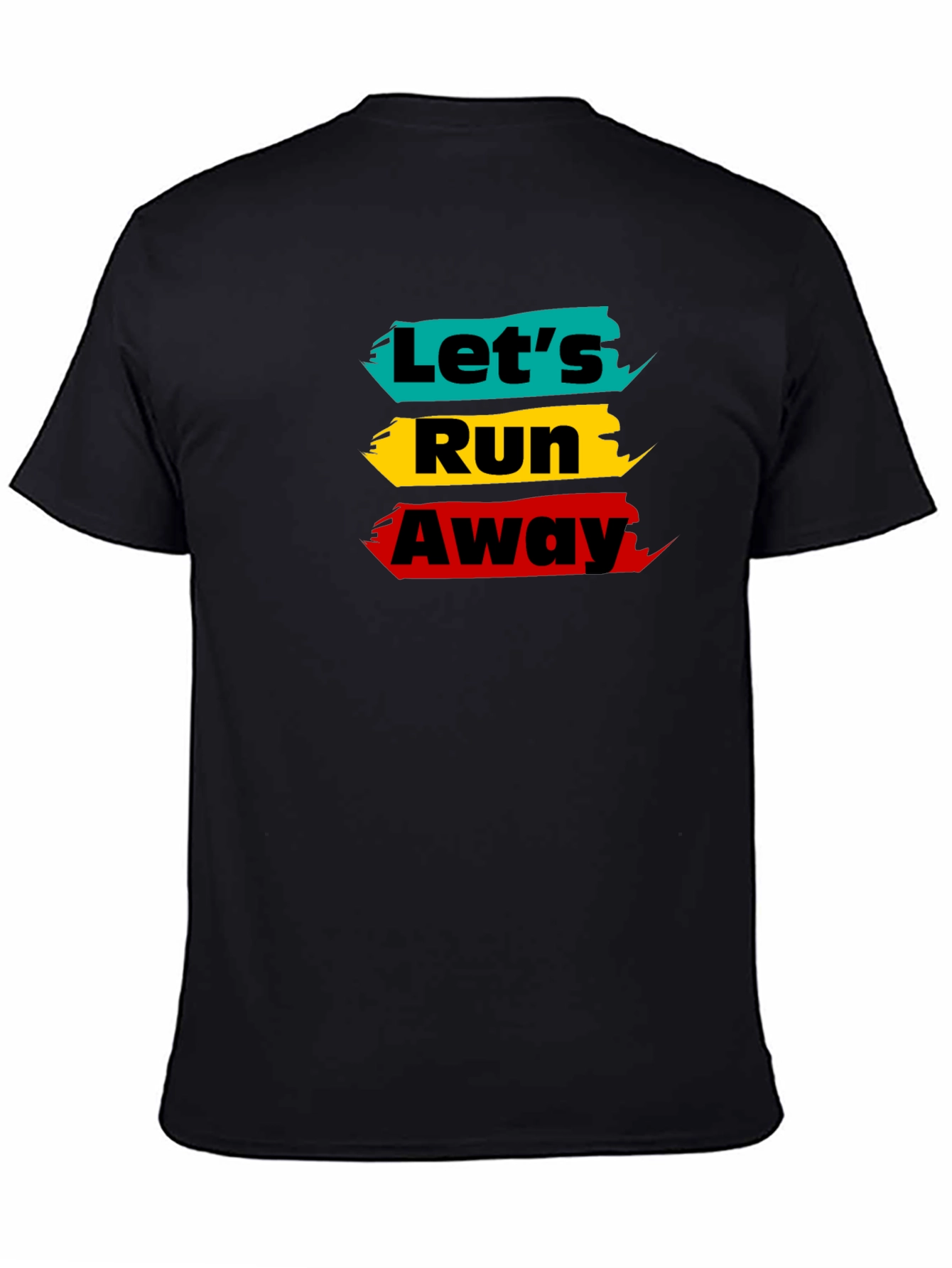 Black Let's Run Away Graphic Tee - Trendy Design view 4