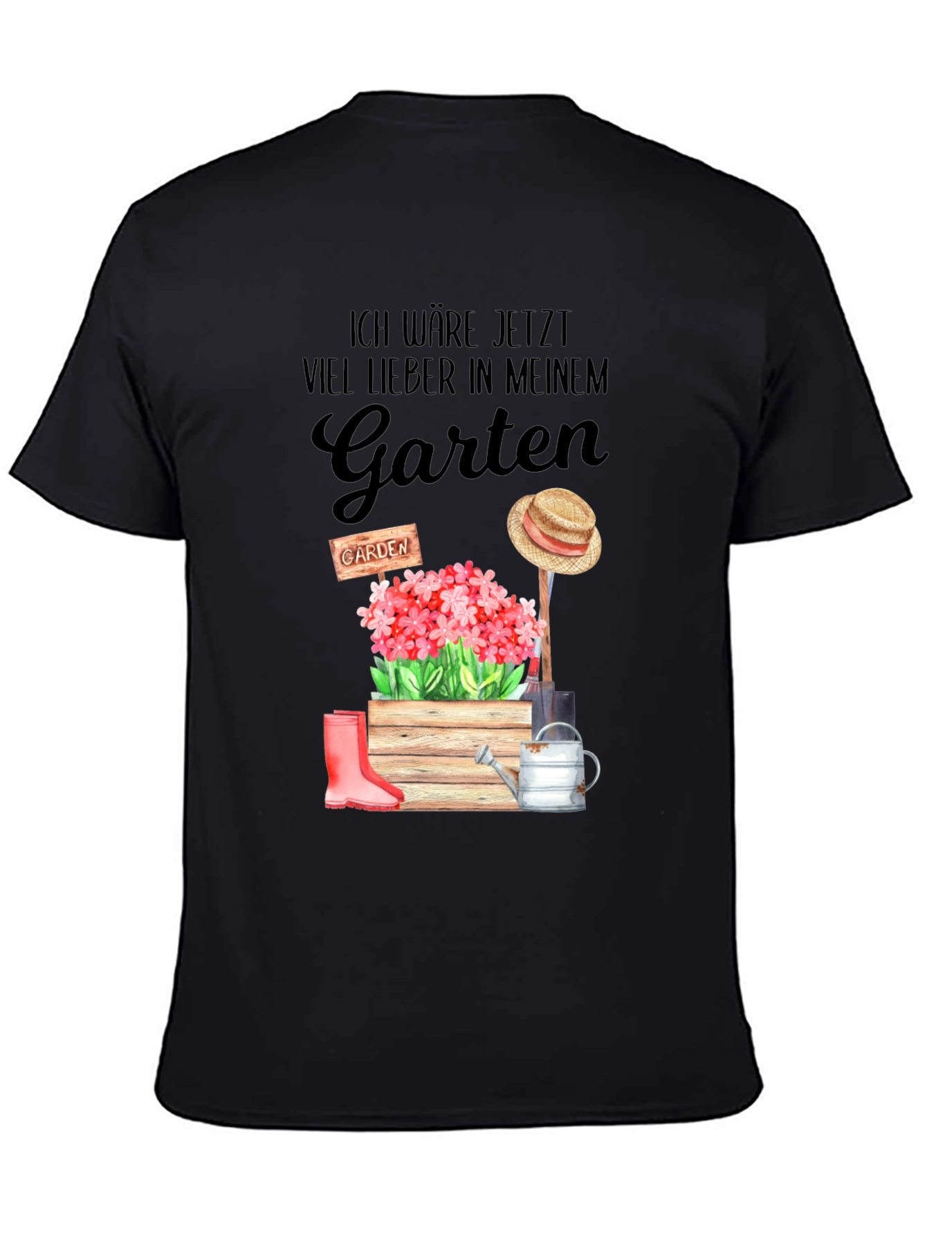 Black Ich Wäre Jetzt Viel Lieber In Meinem Garten T-Shirt view 4