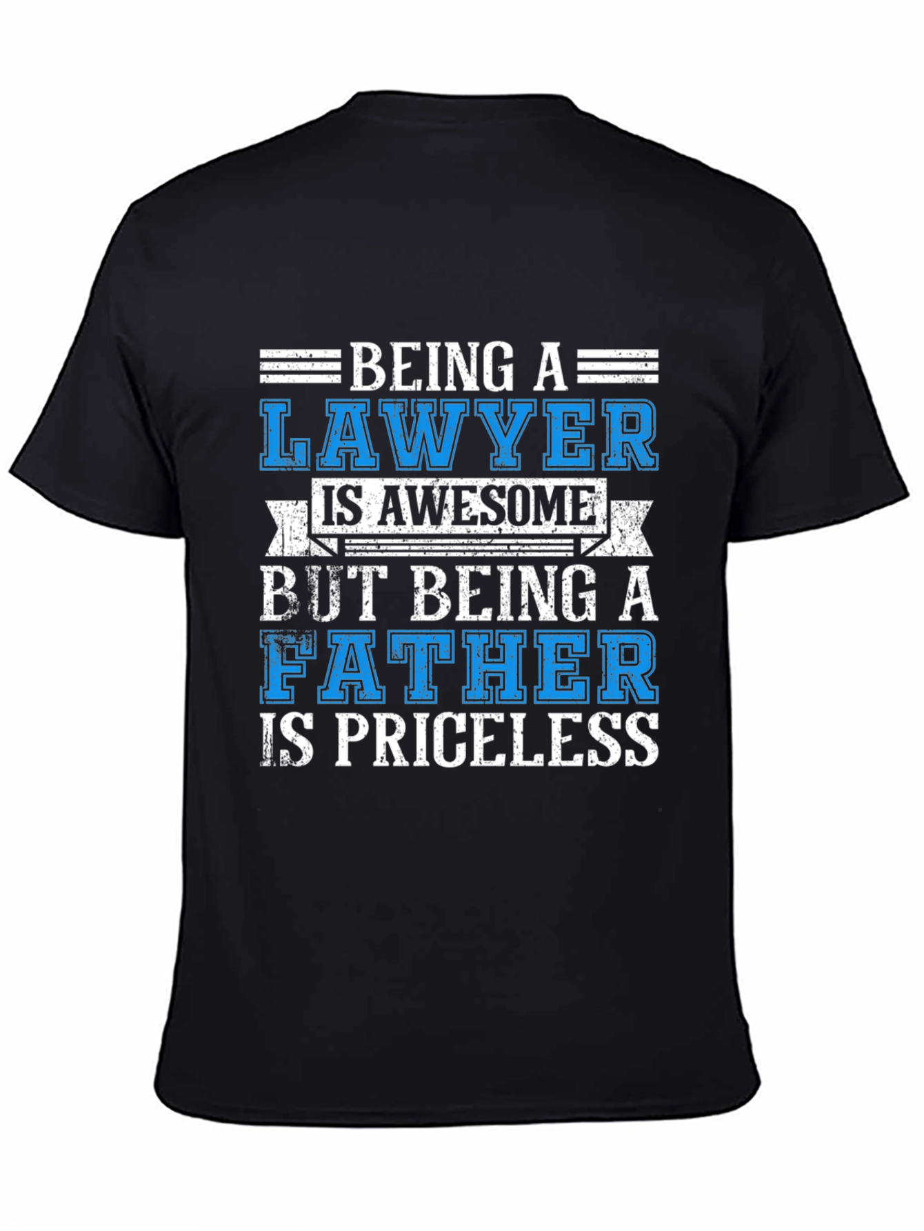 Black Lawyer Father T-Shirt: Awesome & Priceless! view 4